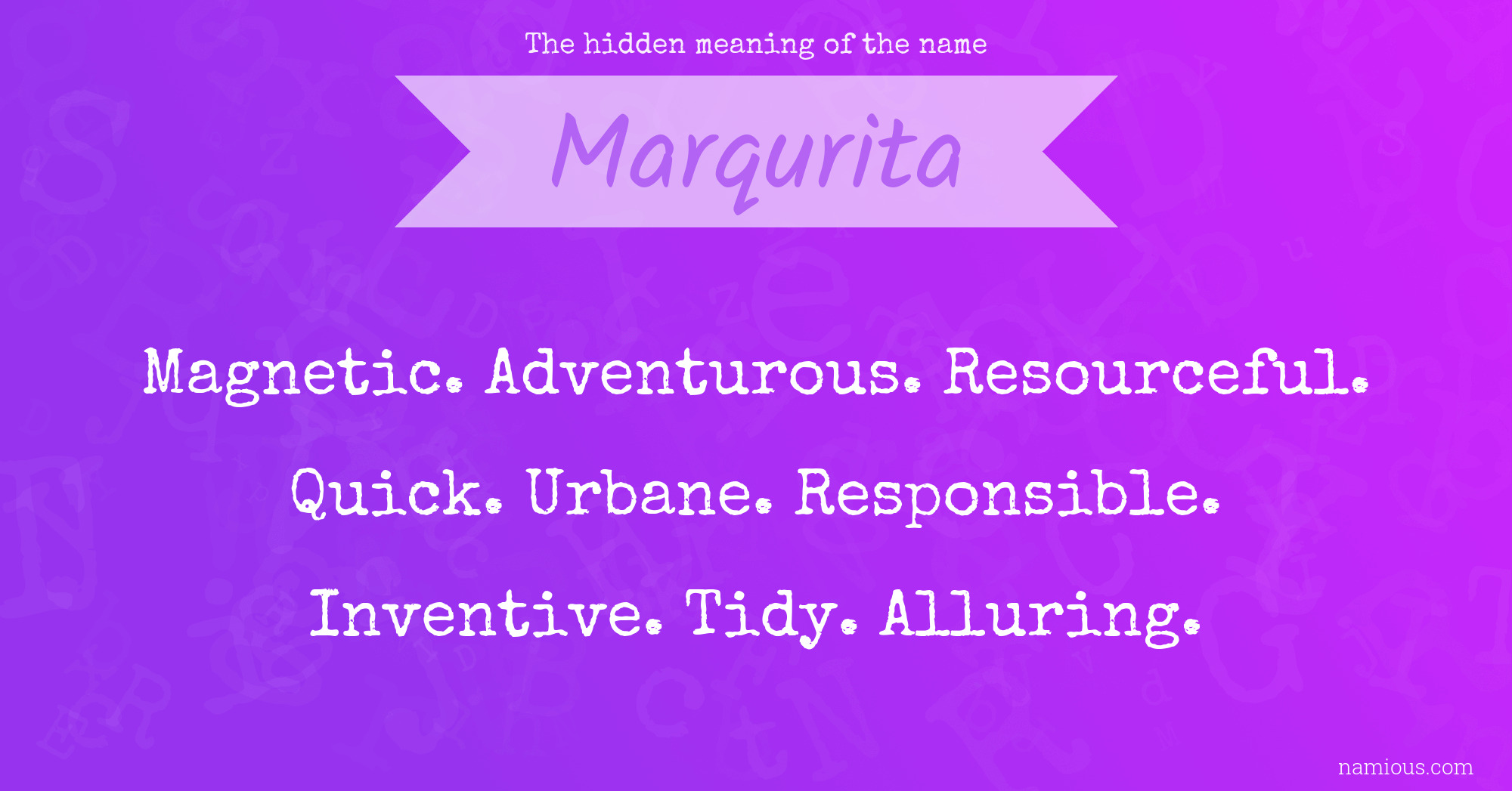 The hidden meaning of the name Marqurita