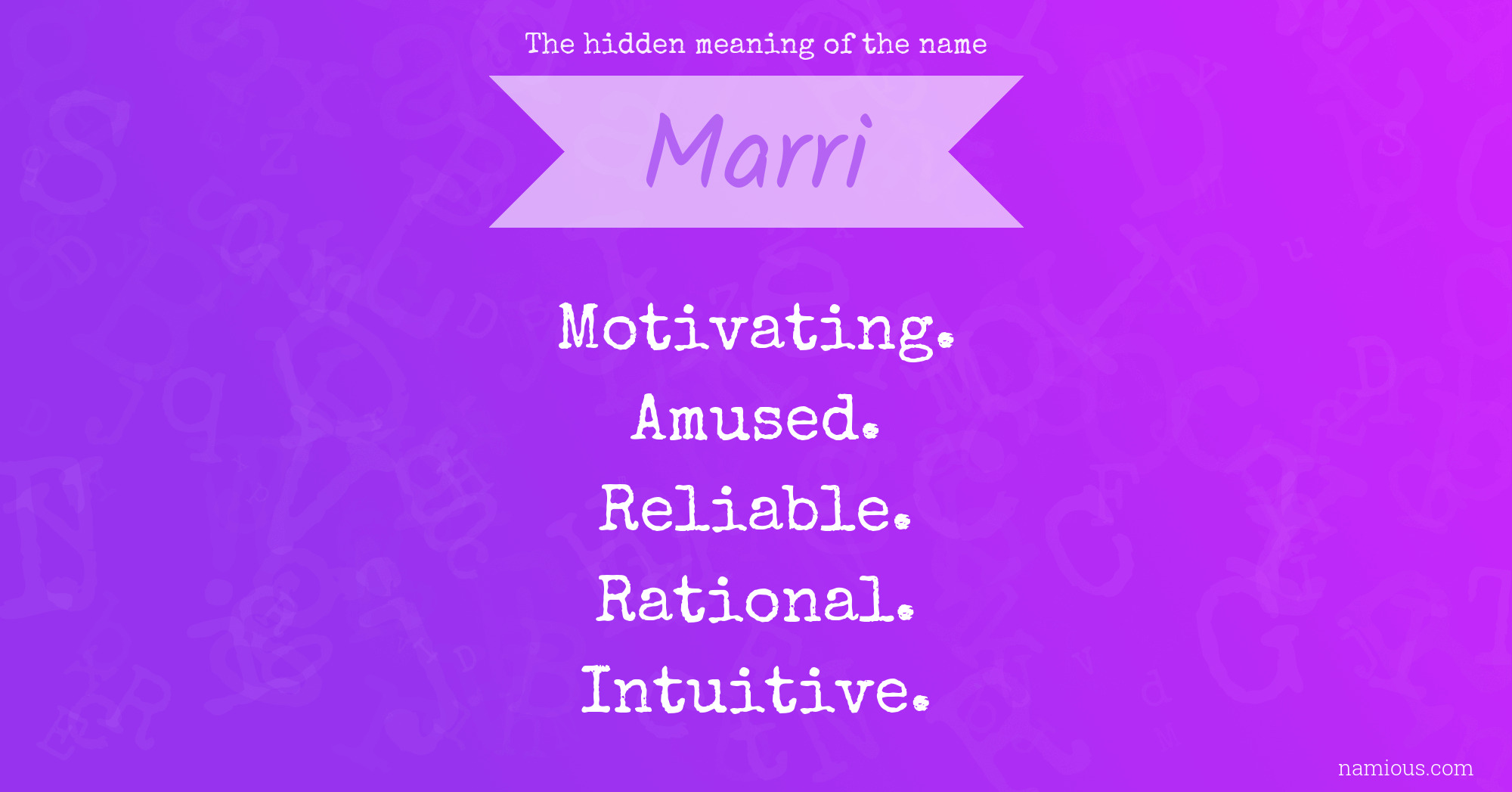 The hidden meaning of the name Marri