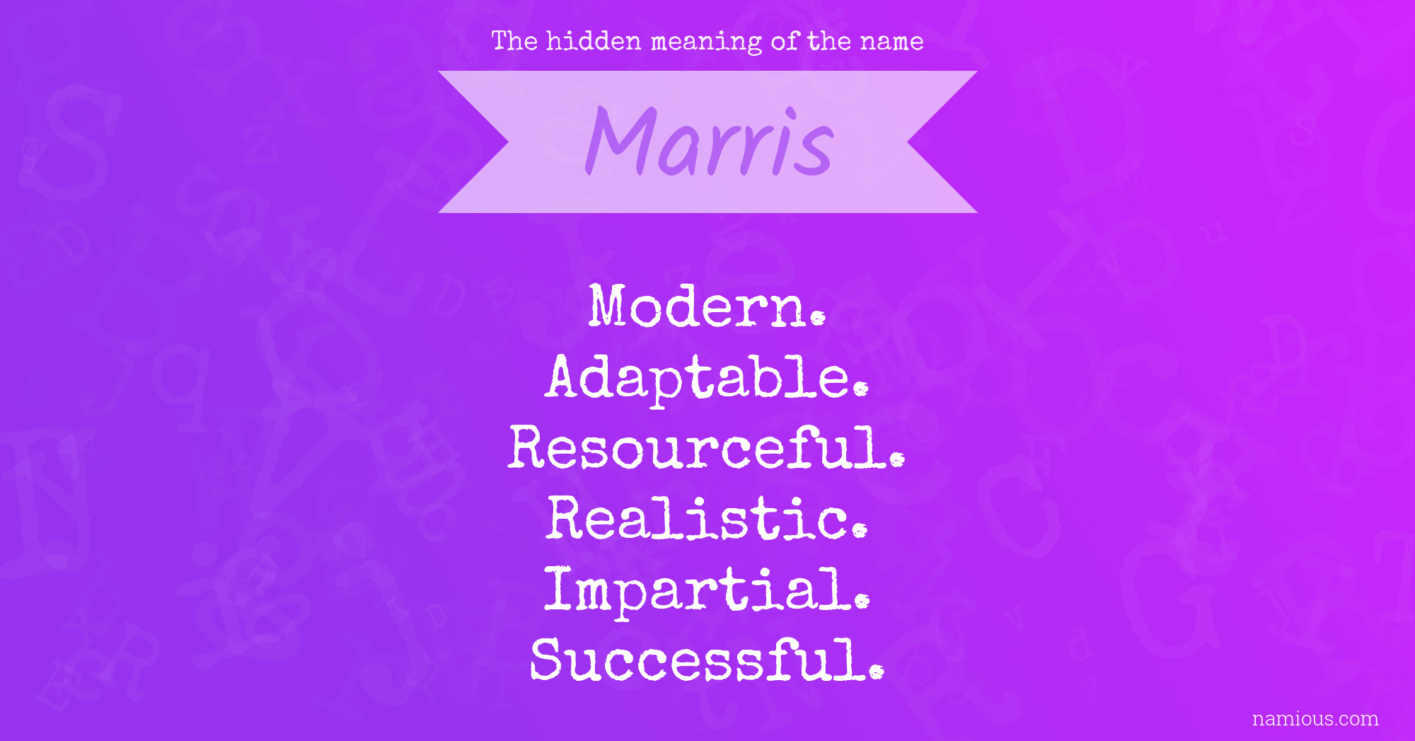 The hidden meaning of the name Marris