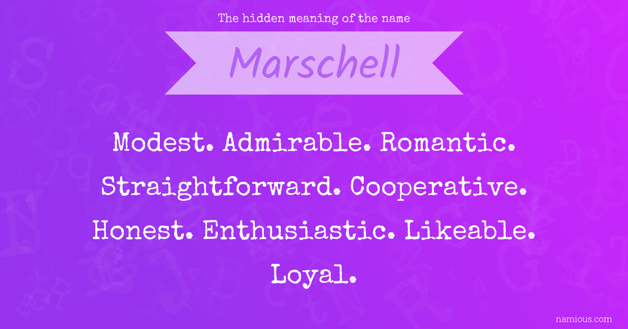 The hidden meaning of the name Marschell