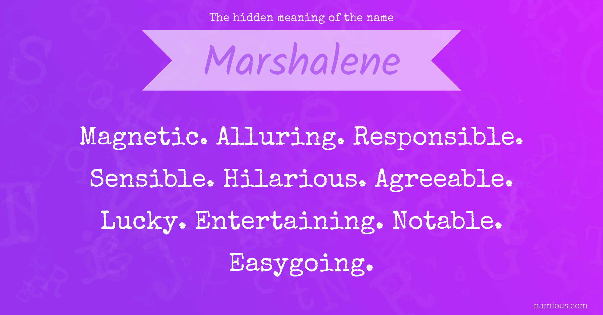 The hidden meaning of the name Marshalene