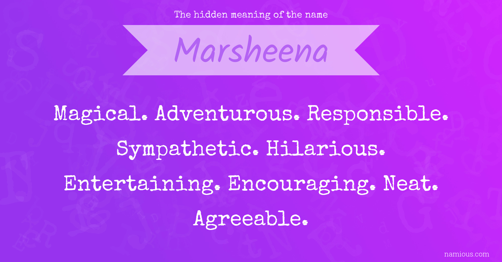 The hidden meaning of the name Marsheena