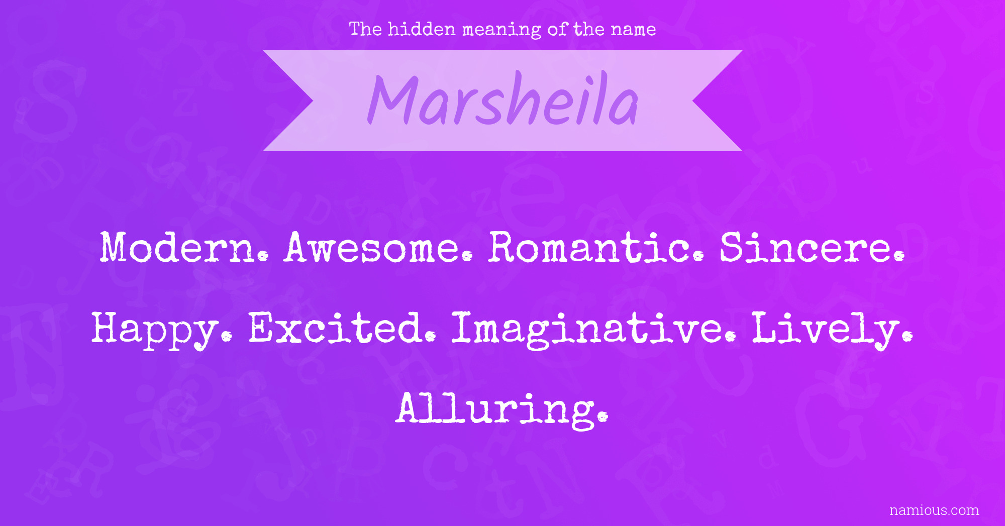 The hidden meaning of the name Marsheila