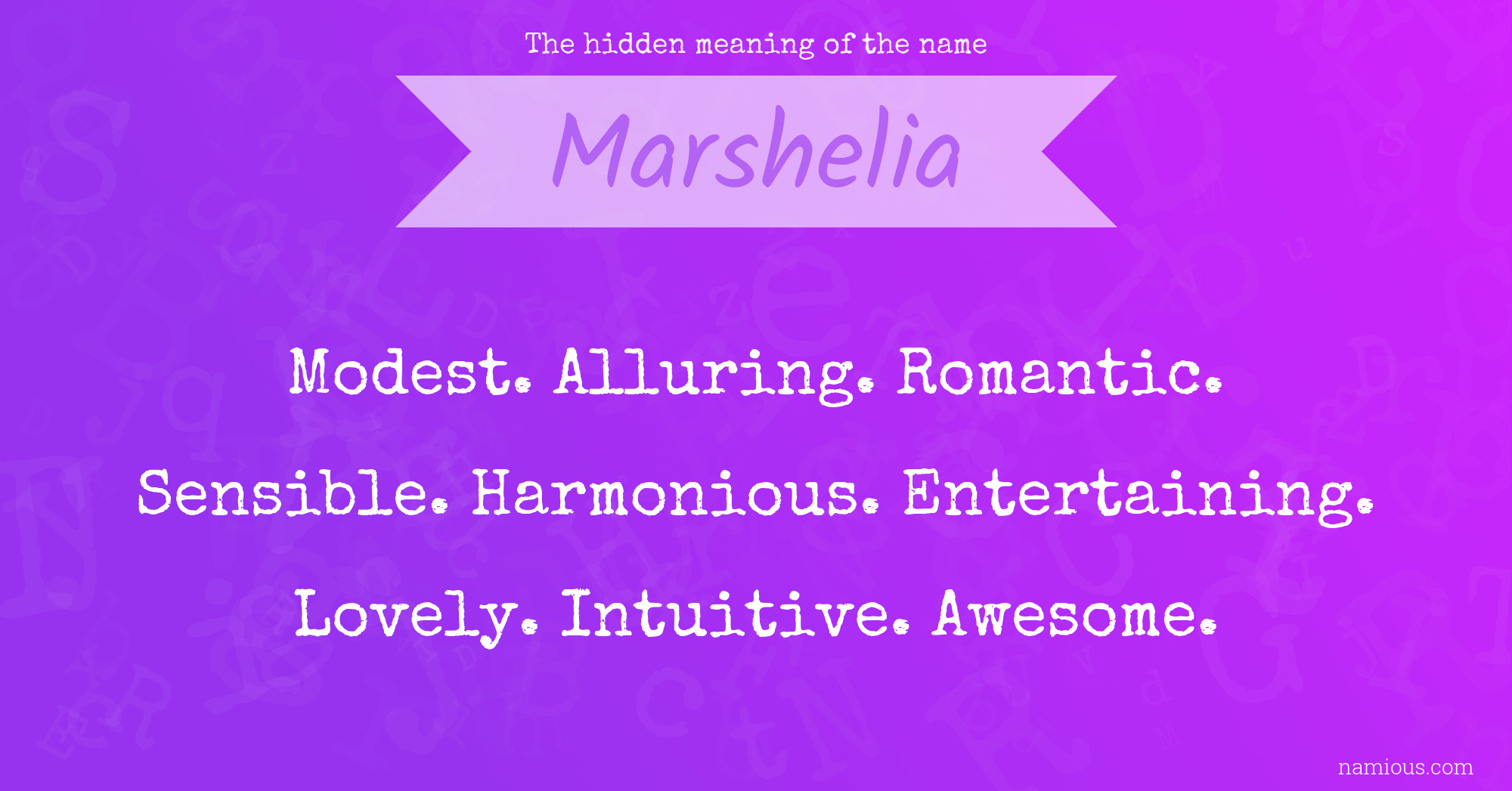 The hidden meaning of the name Marshelia