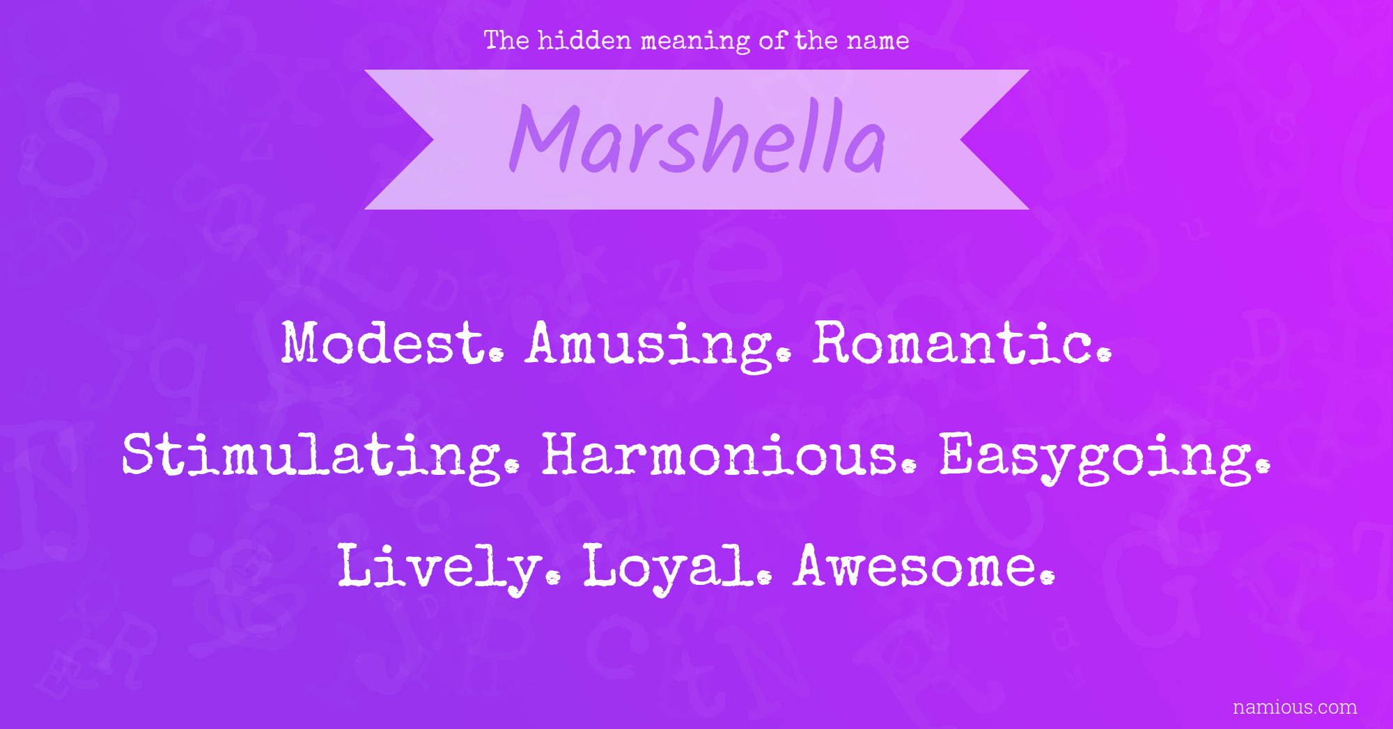 The hidden meaning of the name Marshella