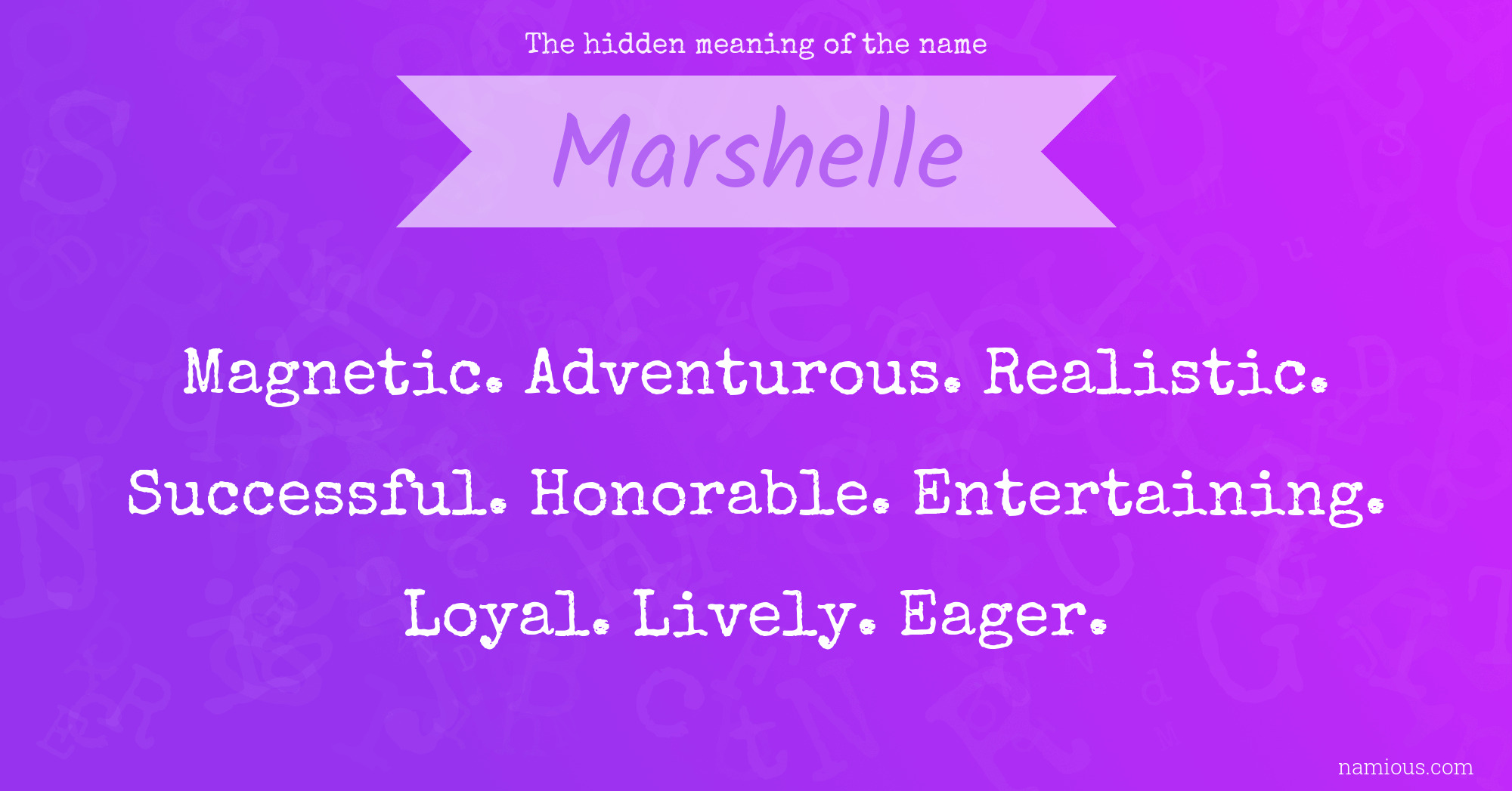 The hidden meaning of the name Marshelle