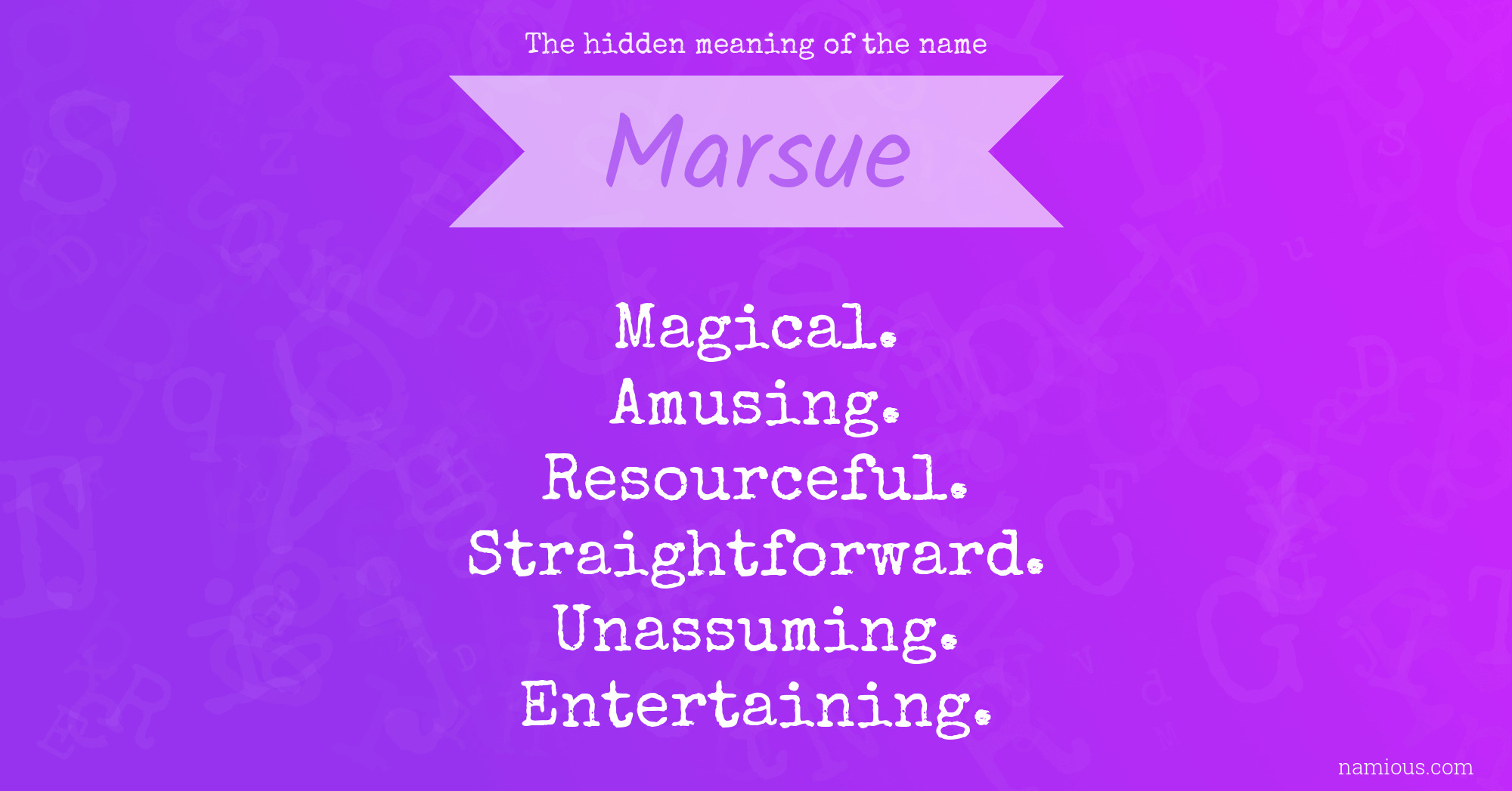 The hidden meaning of the name Marsue