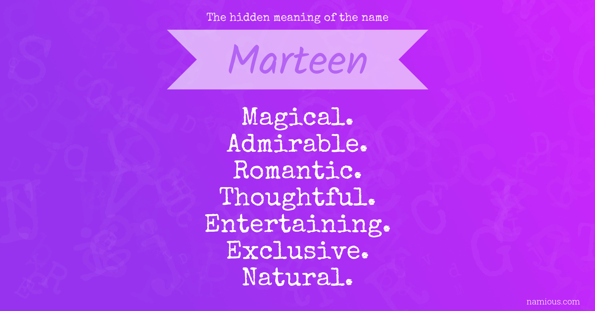 The hidden meaning of the name Marteen