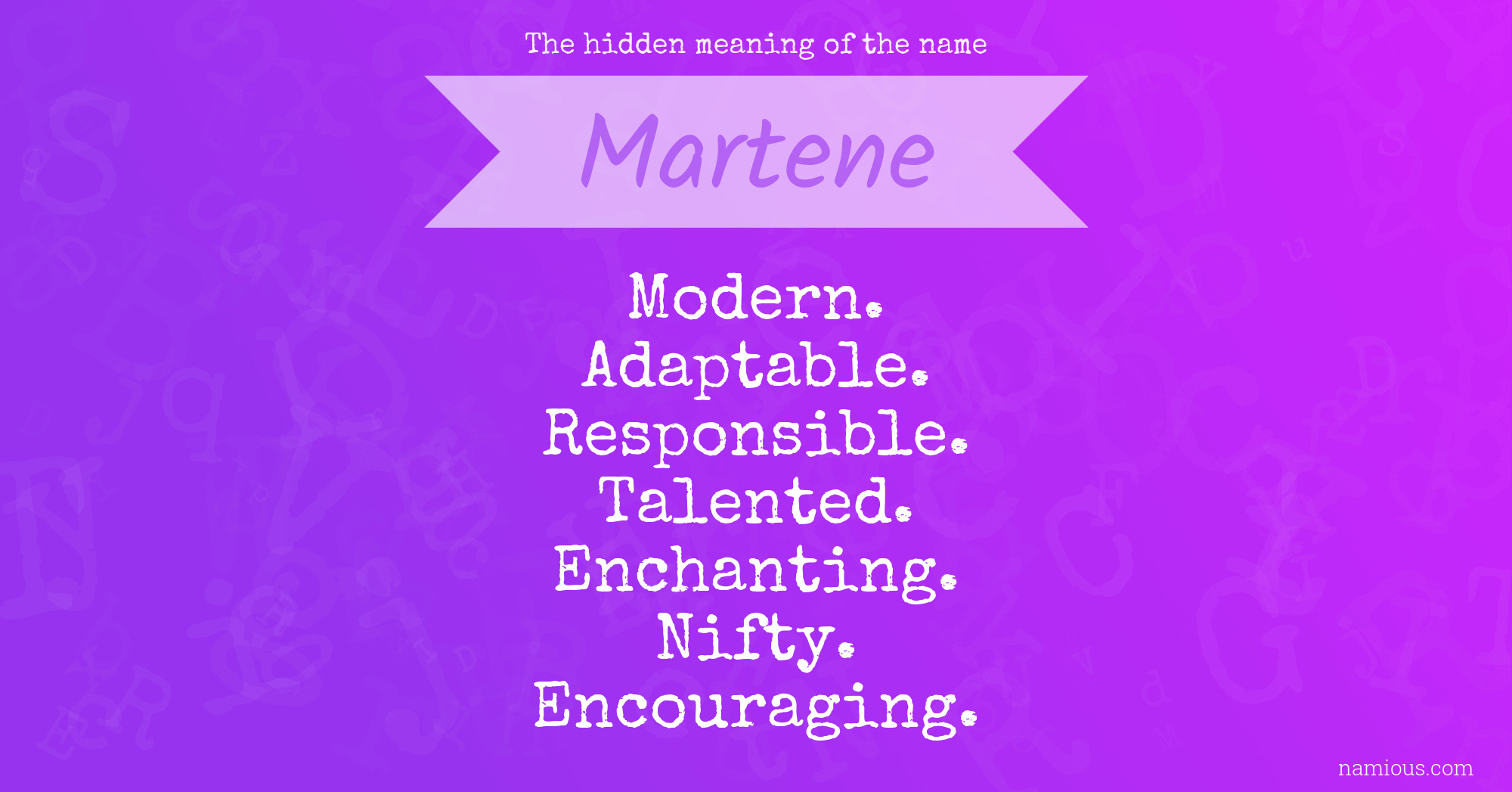 The hidden meaning of the name Martene