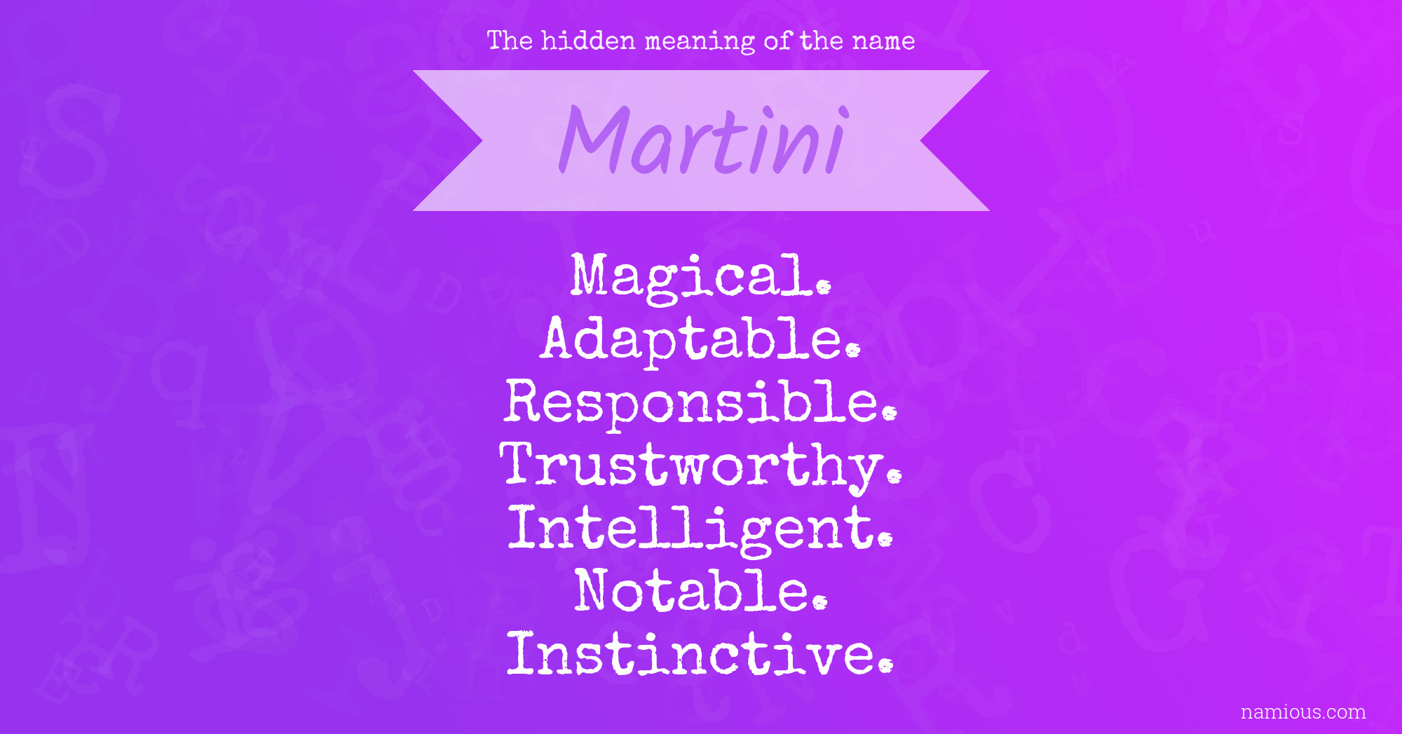 The hidden meaning of the name Martini