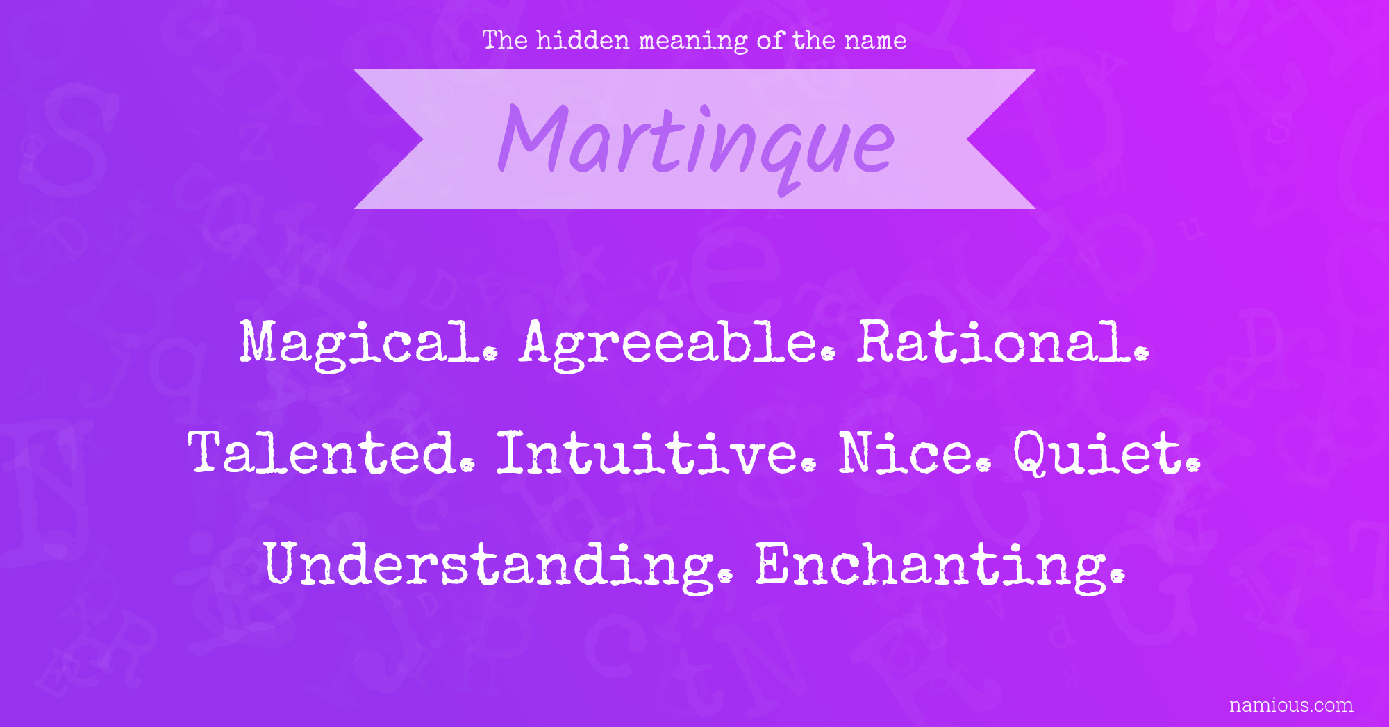 The hidden meaning of the name Martinque