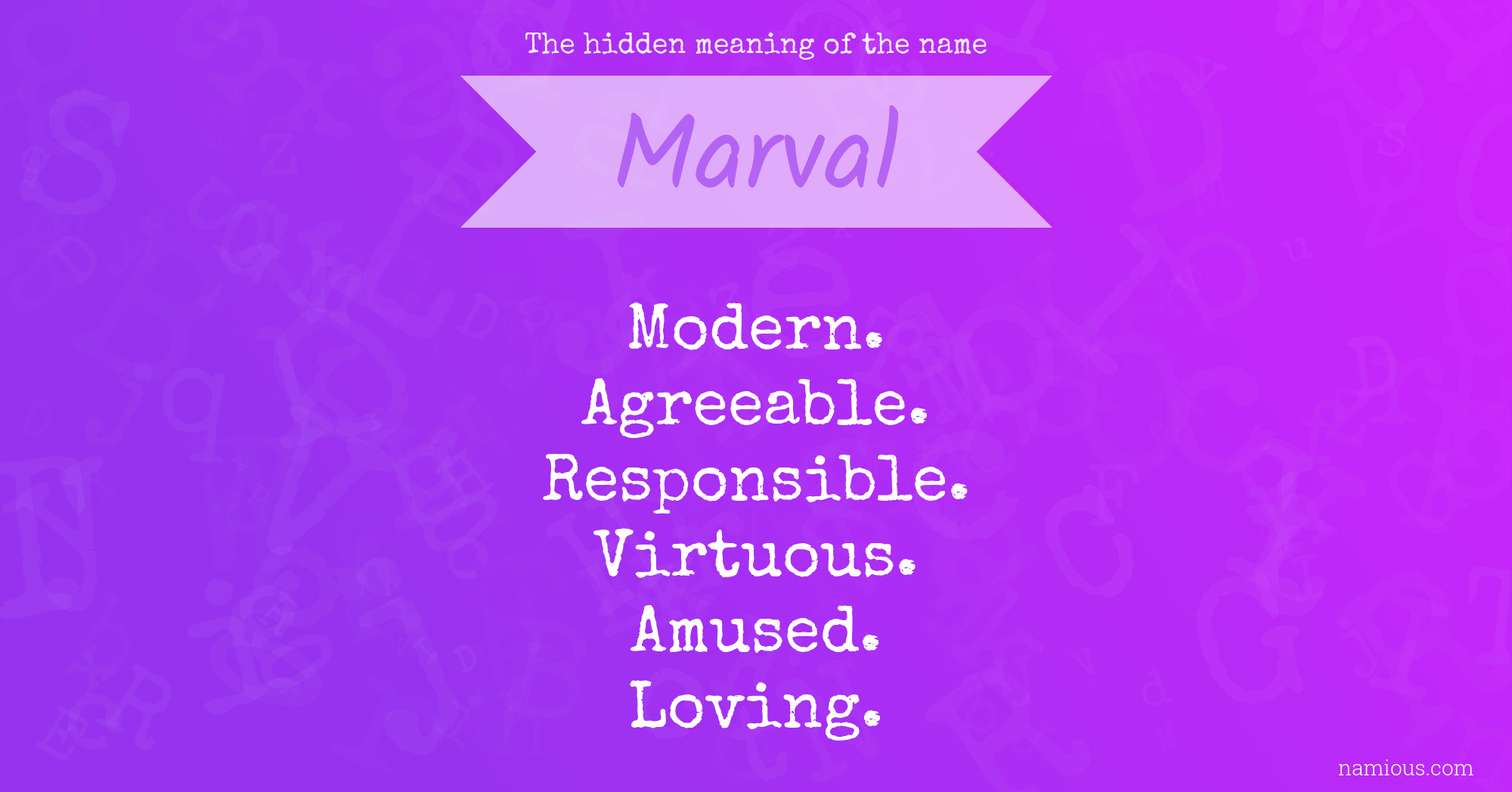 The hidden meaning of the name Marval