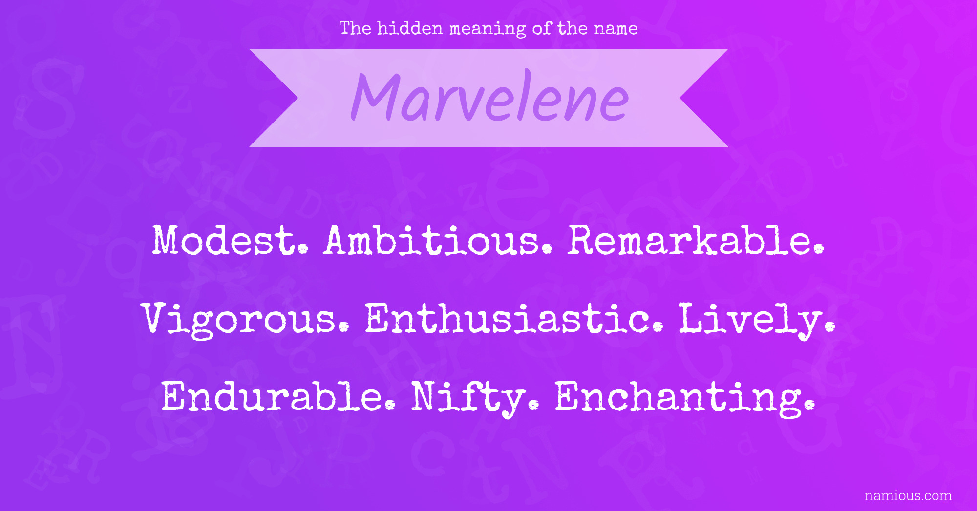 The hidden meaning of the name Marvelene