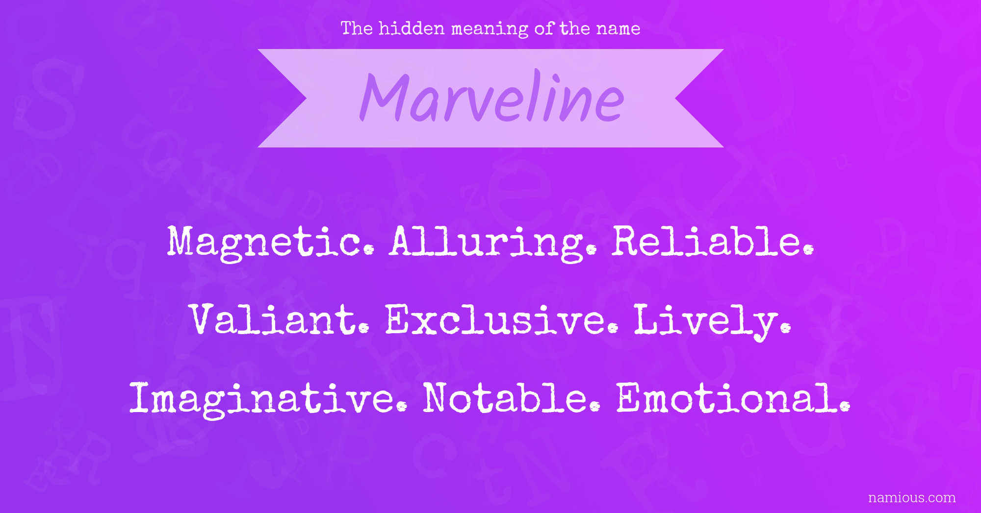 The hidden meaning of the name Marveline