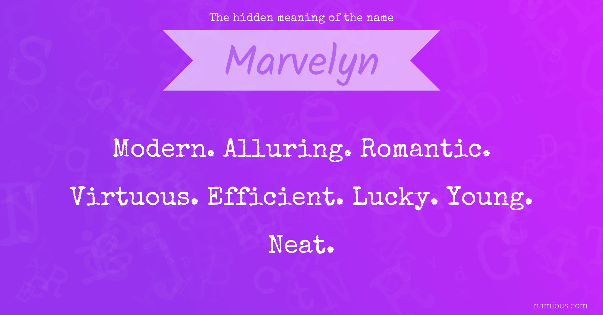 The hidden meaning of the name Marvelyn