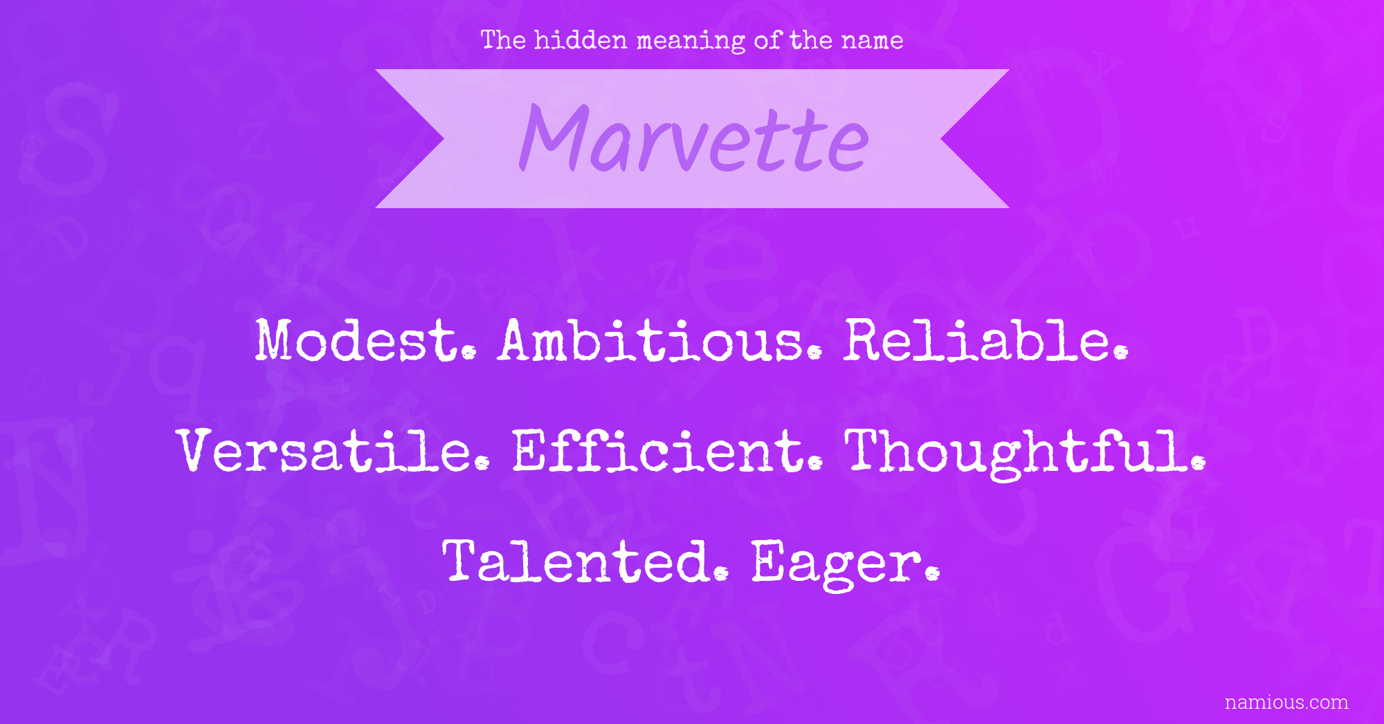 The hidden meaning of the name Marvette