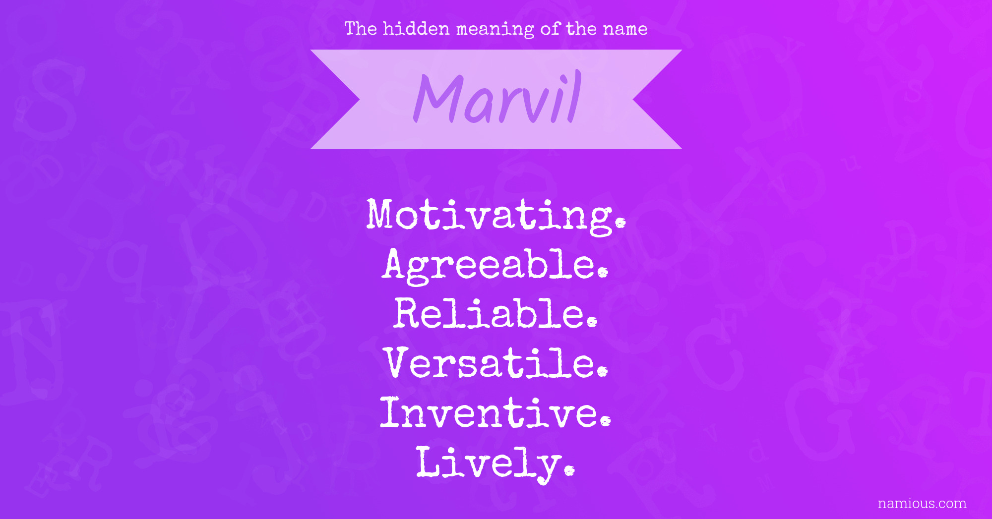 The hidden meaning of the name Marvil