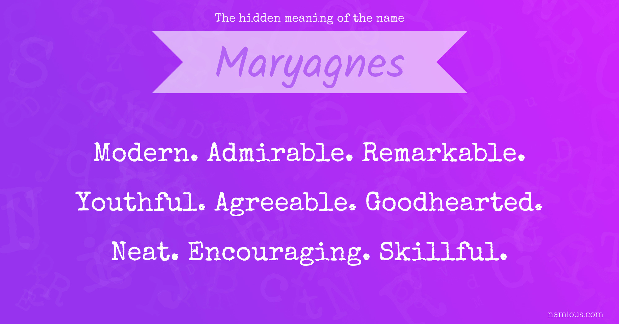 The hidden meaning of the name Maryagnes