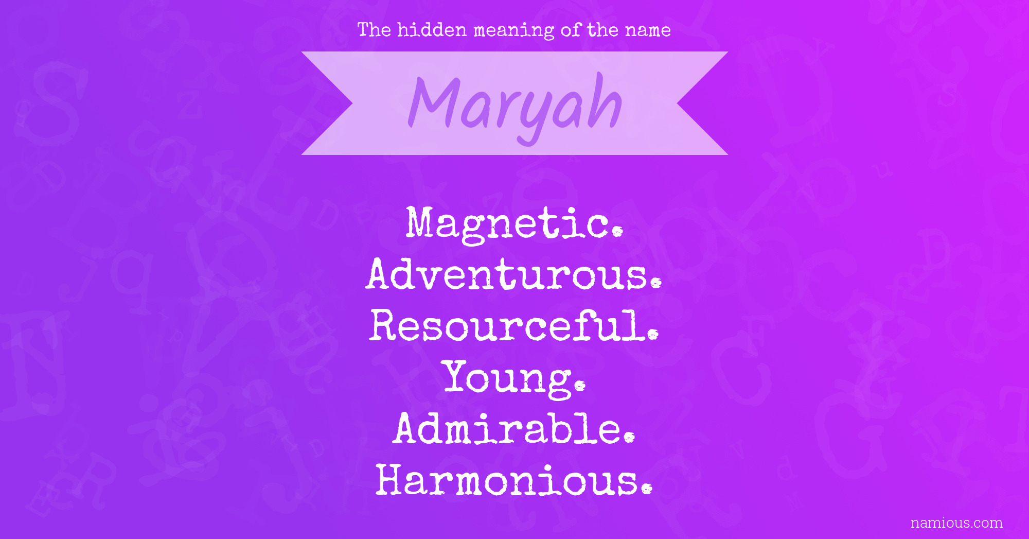 The hidden meaning of the name Maryah