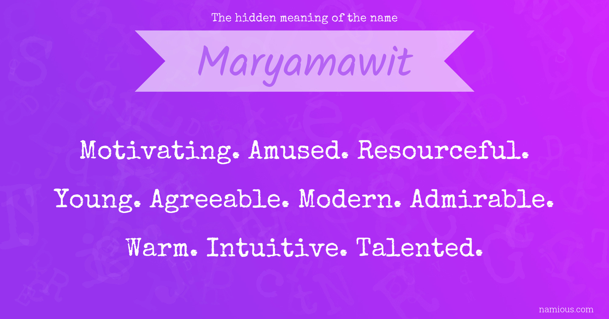 The hidden meaning of the name Maryamawit