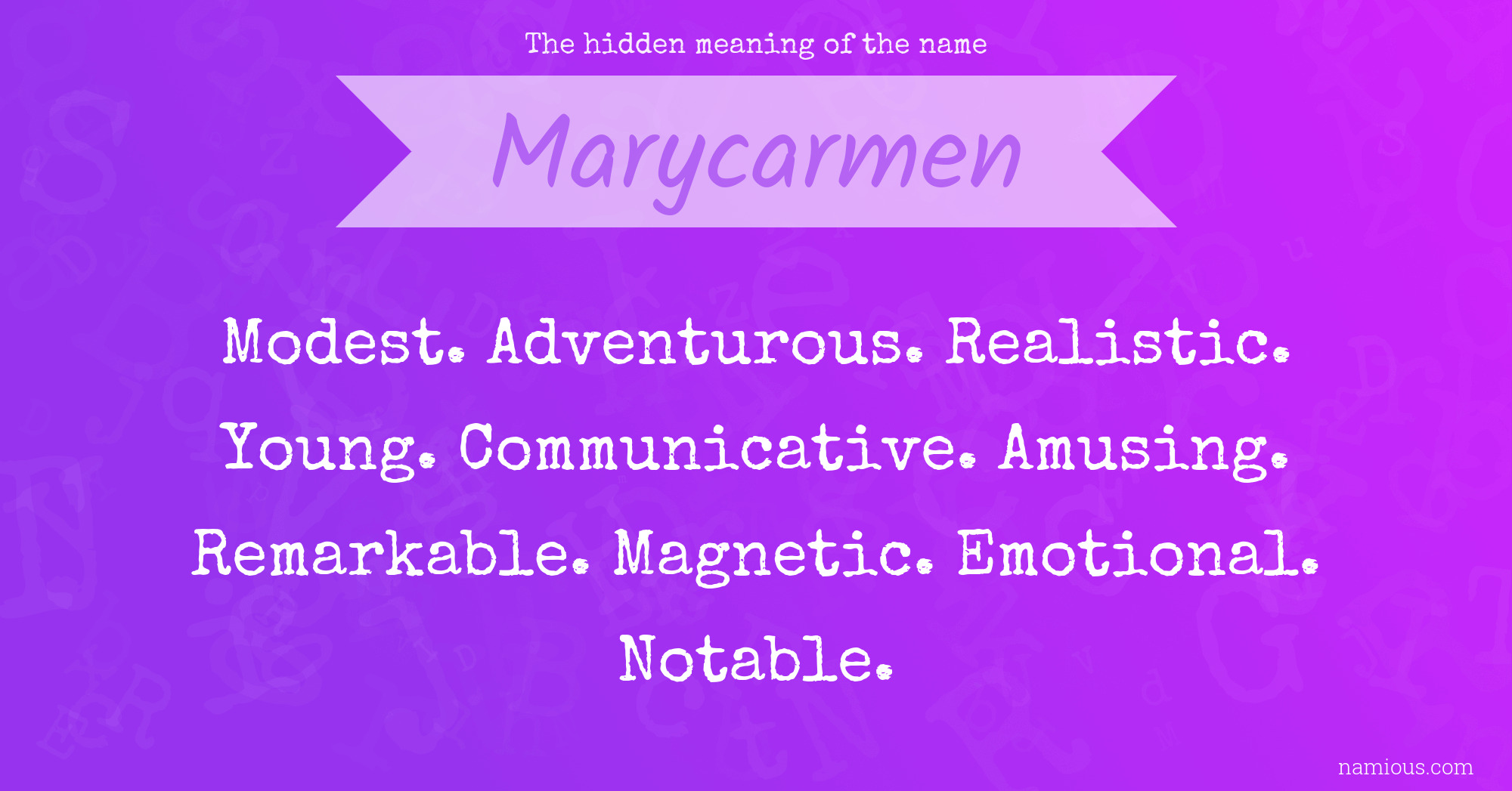 The hidden meaning of the name Marycarmen