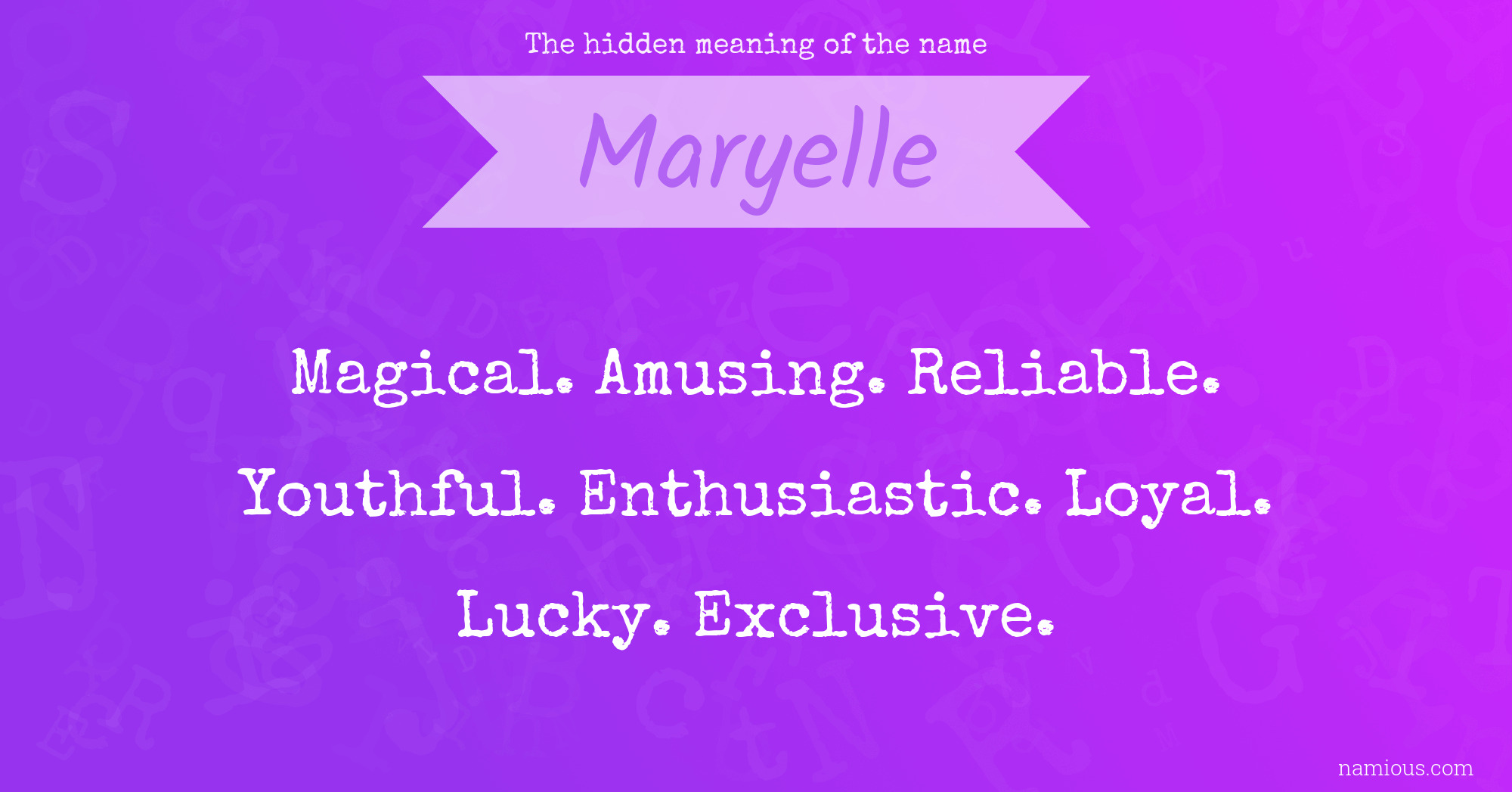 The hidden meaning of the name Maryelle