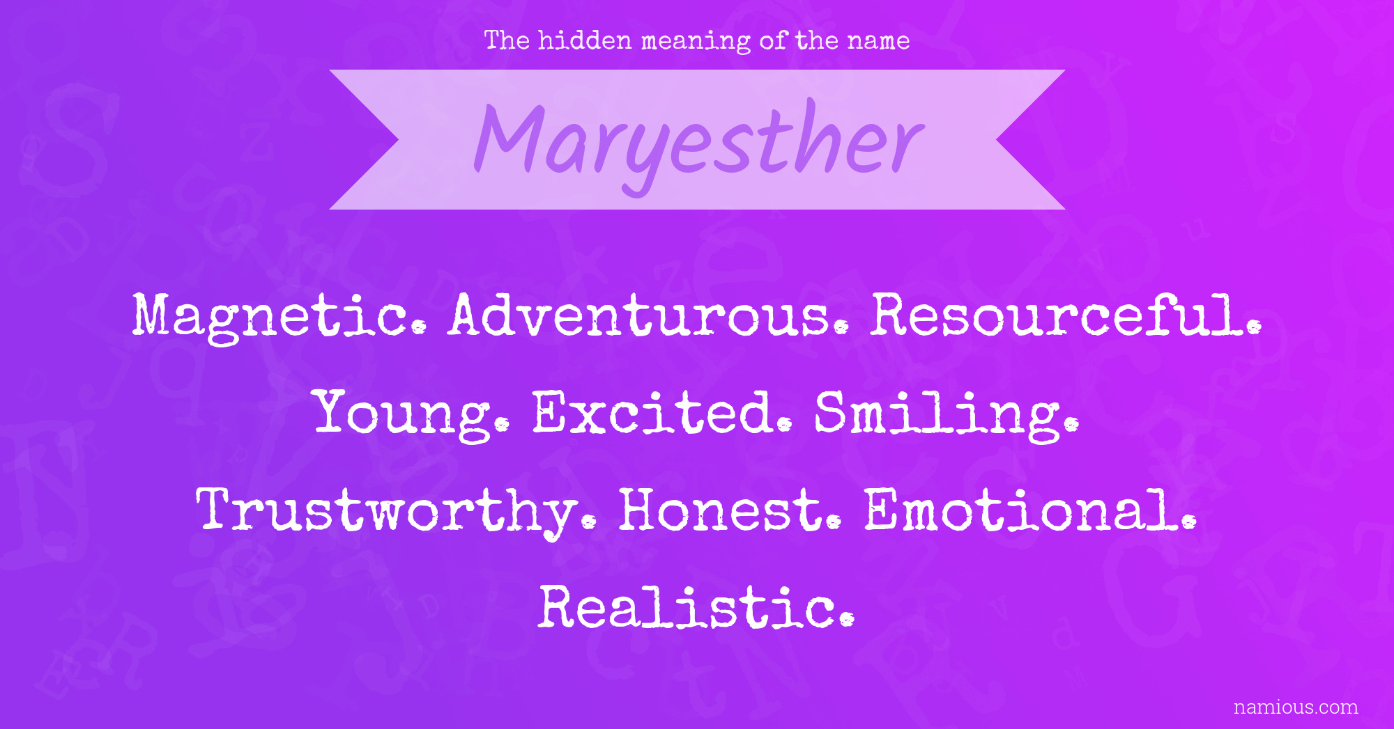 The hidden meaning of the name Maryesther