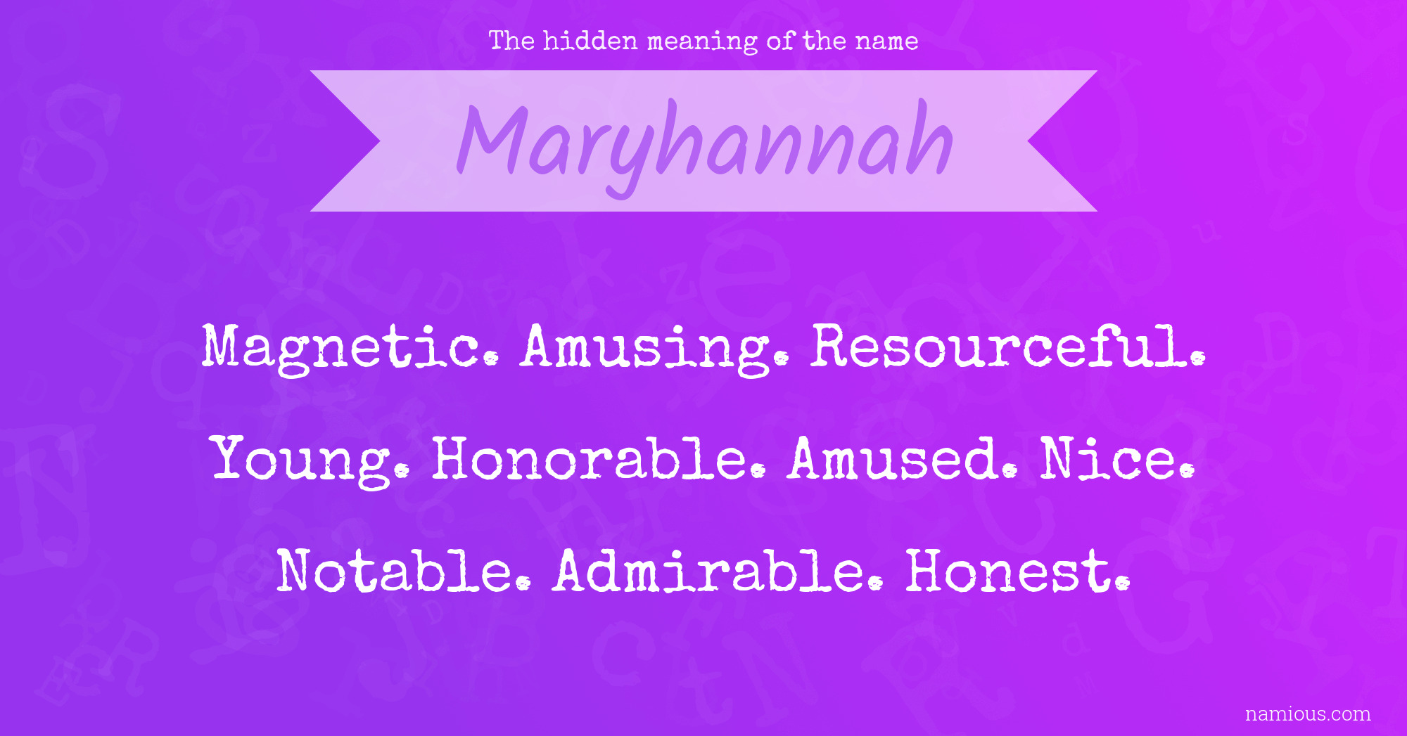 The hidden meaning of the name Maryhannah