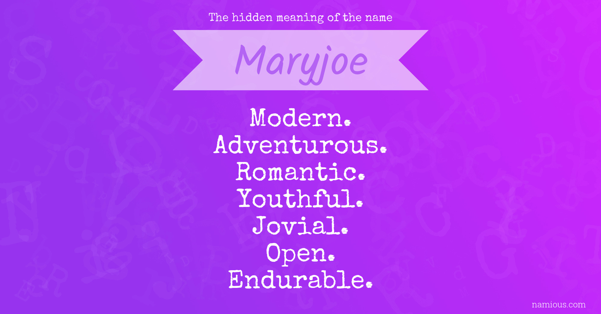 The hidden meaning of the name Maryjoe