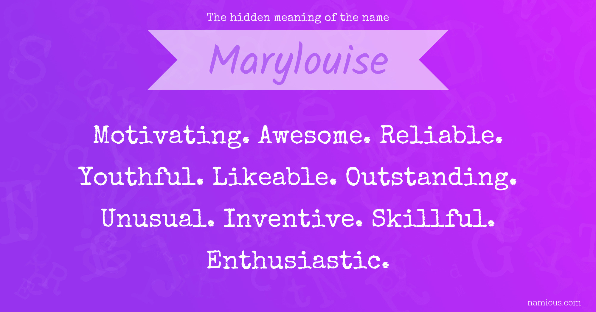 The hidden meaning of the name Marylouise