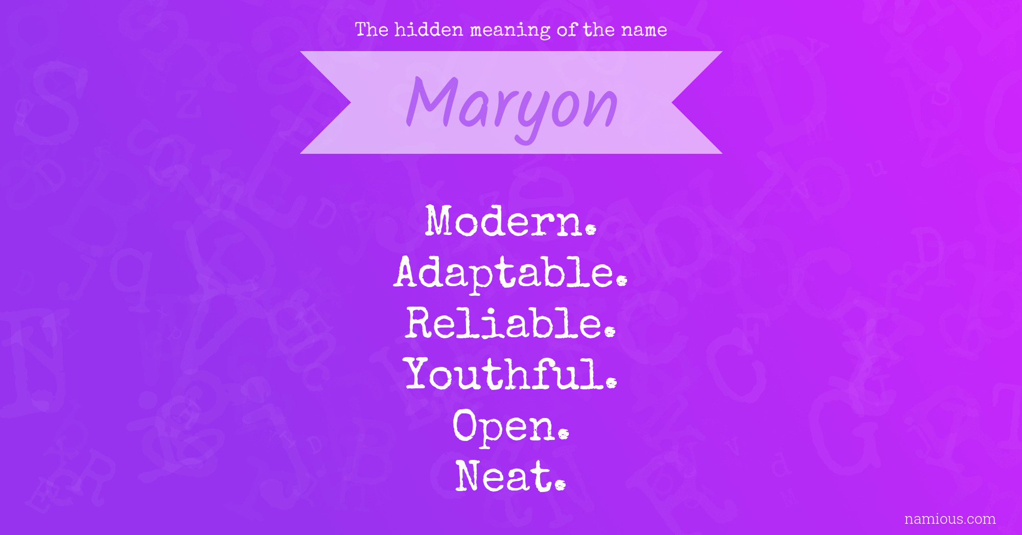 The hidden meaning of the name Maryon