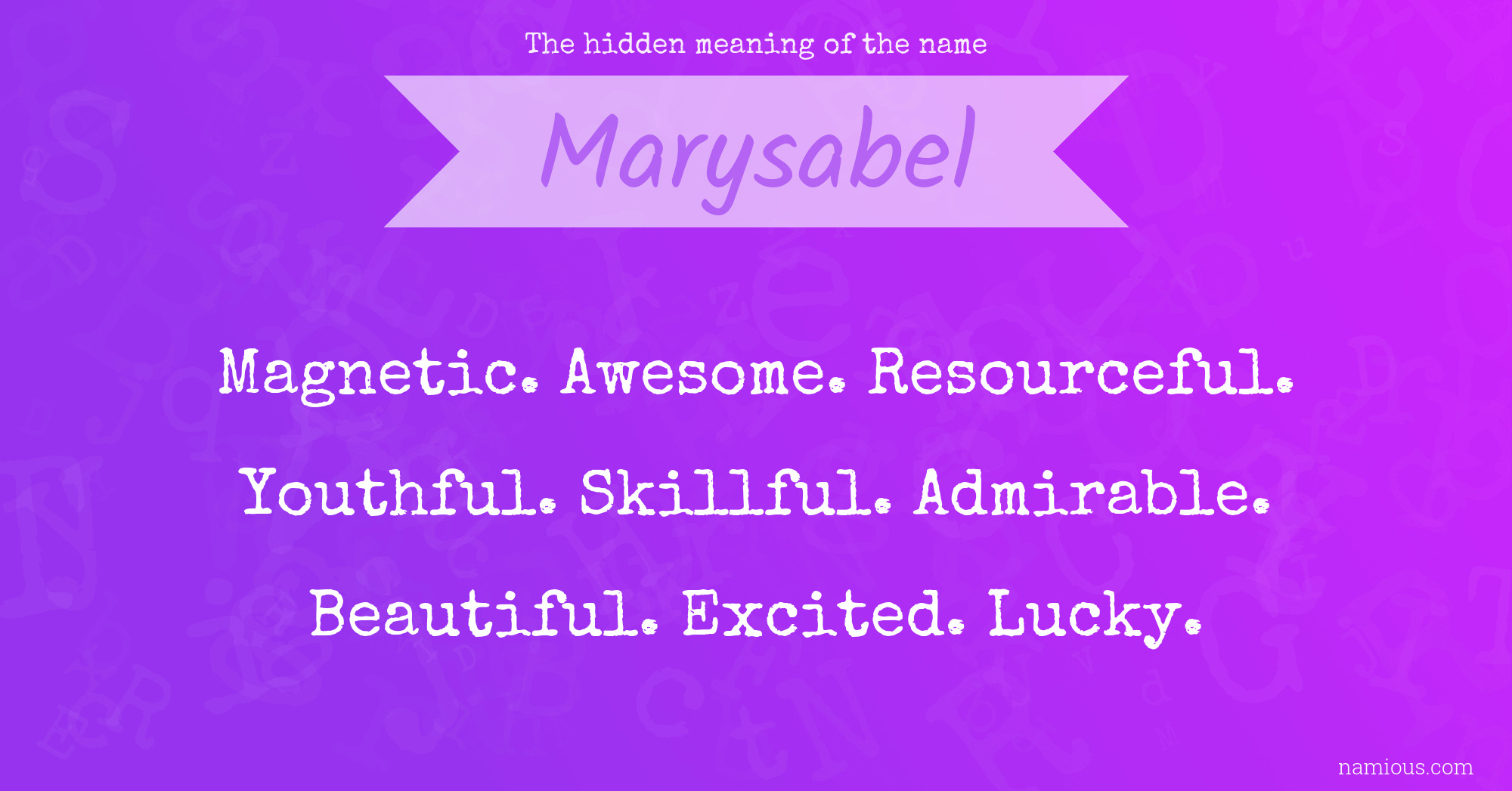 The hidden meaning of the name Marysabel