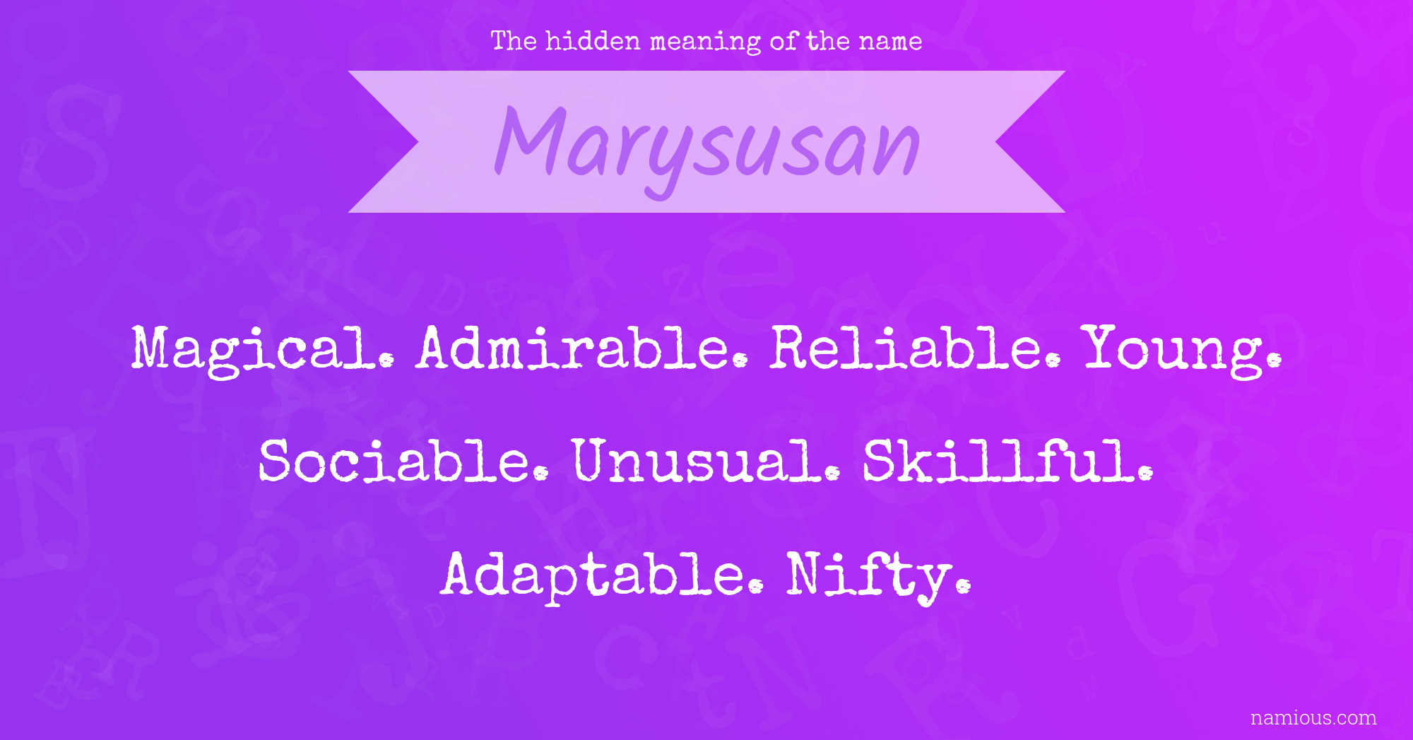 The hidden meaning of the name Marysusan