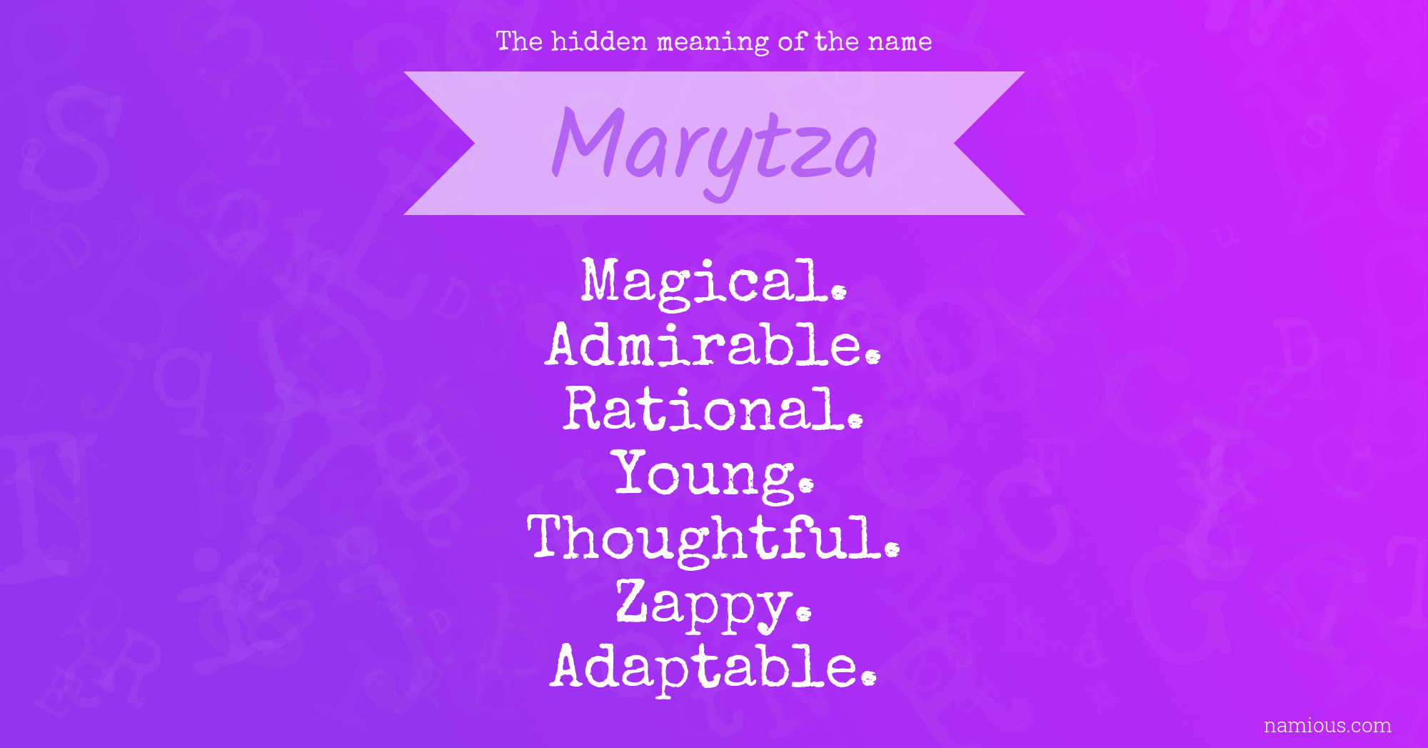 The hidden meaning of the name Marytza