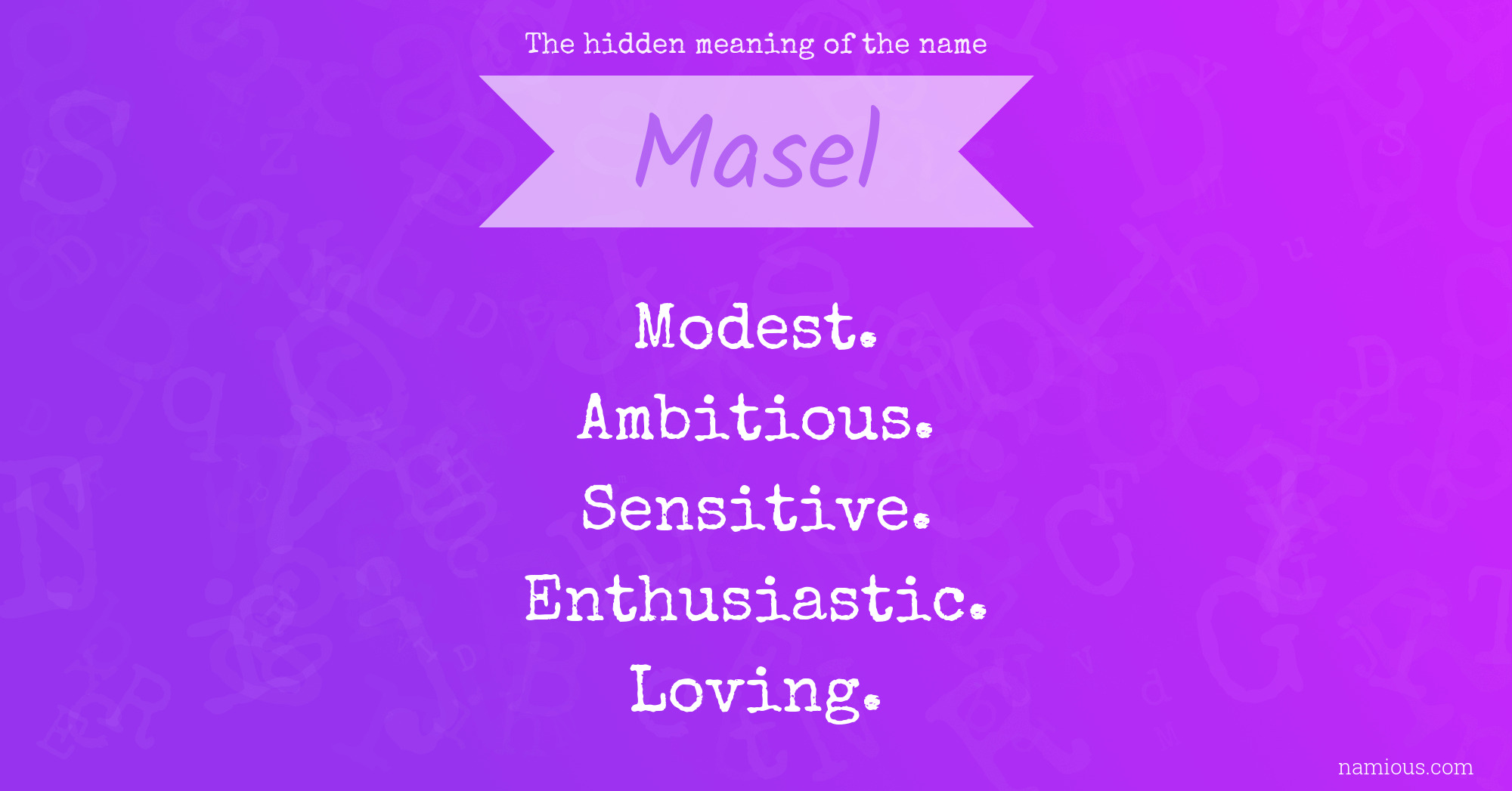 The hidden meaning of the name Masel