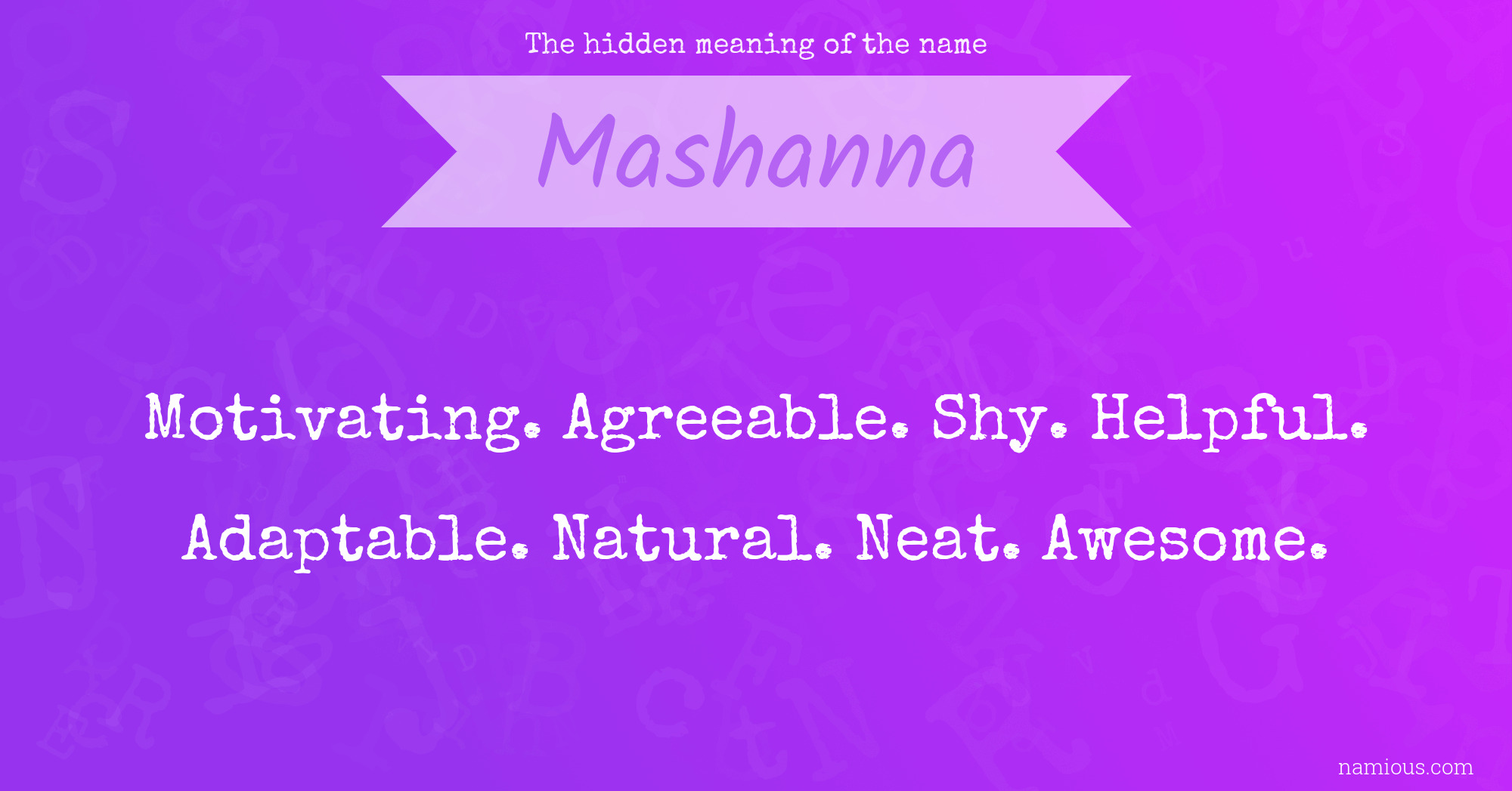 The hidden meaning of the name Mashanna