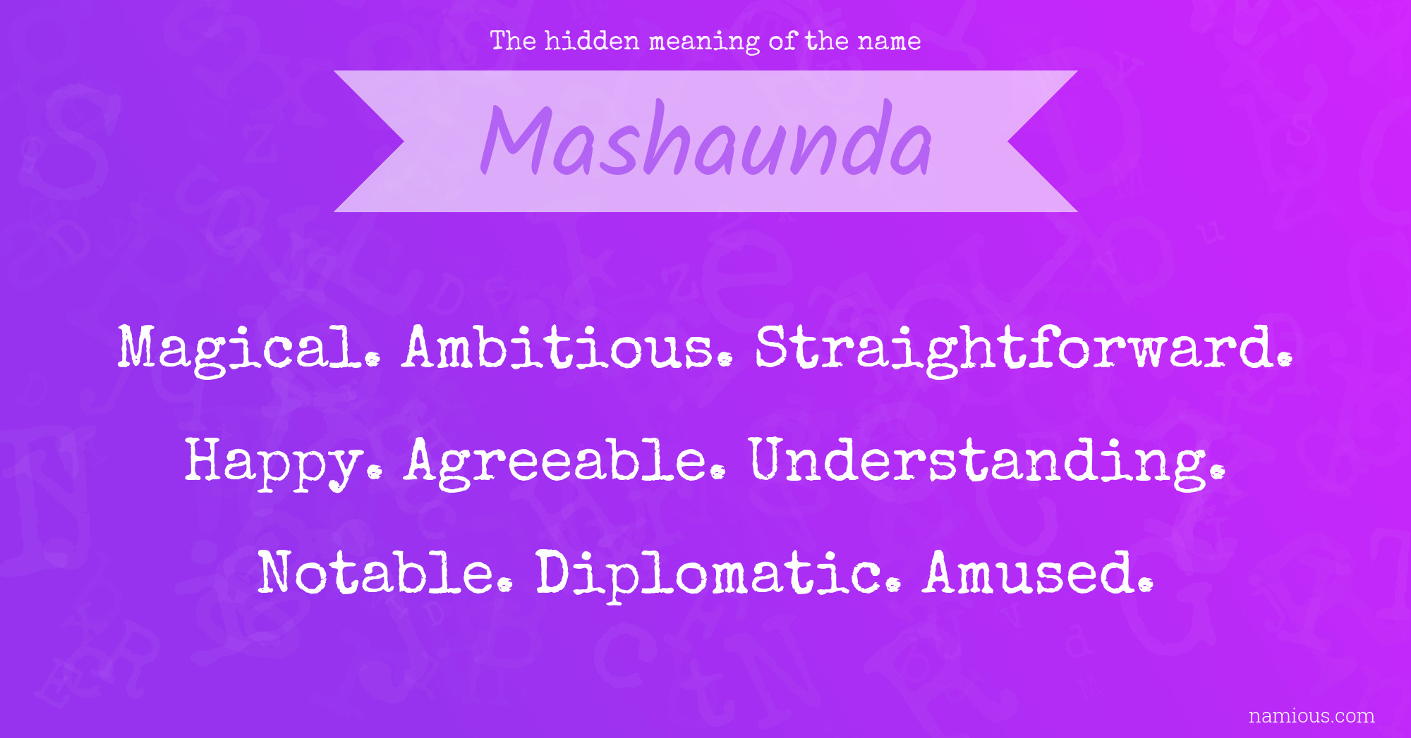 The hidden meaning of the name Mashaunda