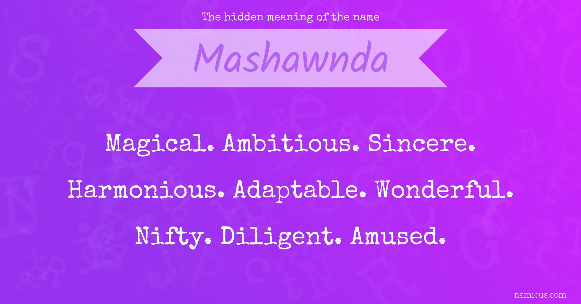 The hidden meaning of the name Mashawnda