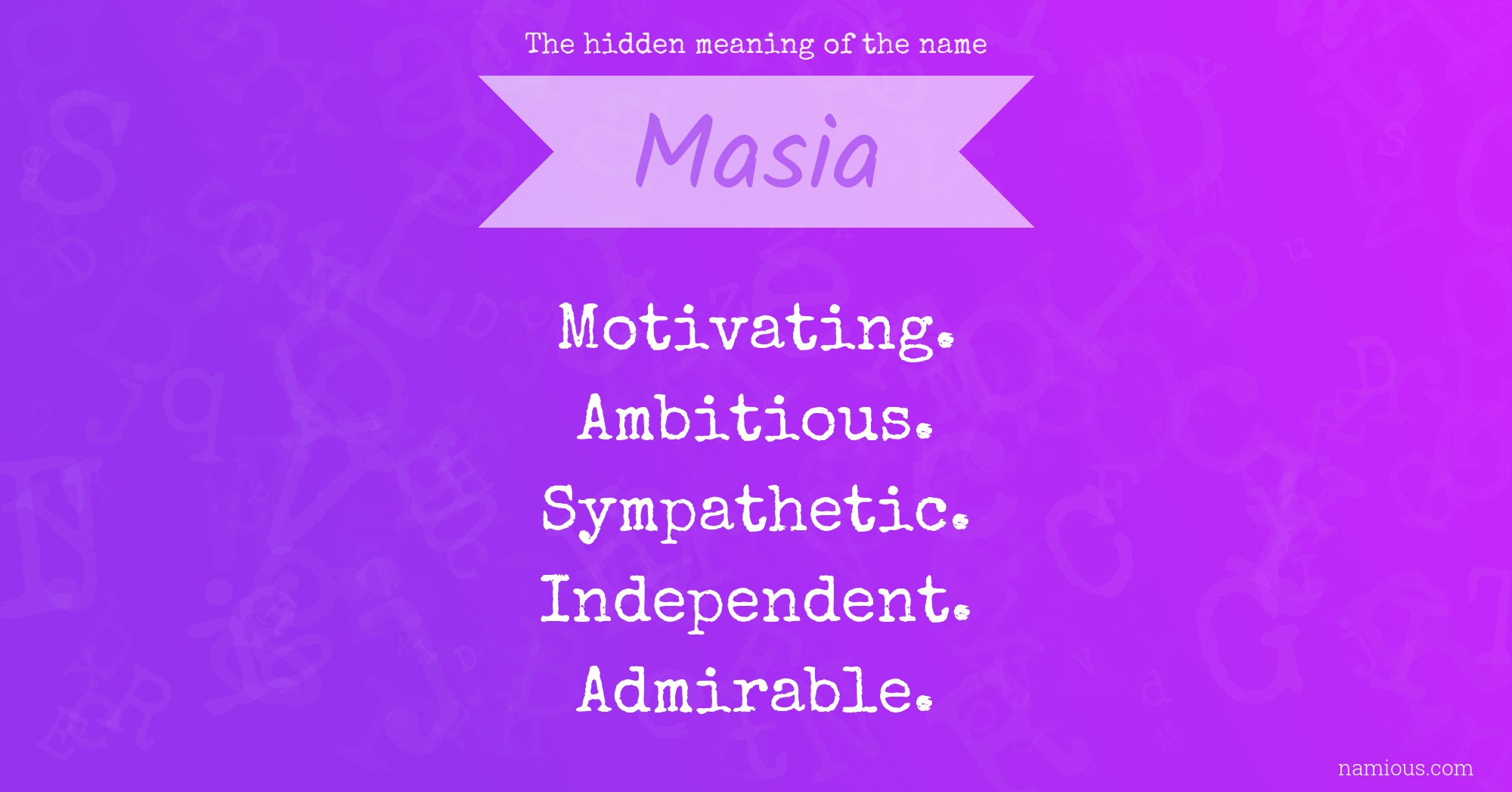 The hidden meaning of the name Masia