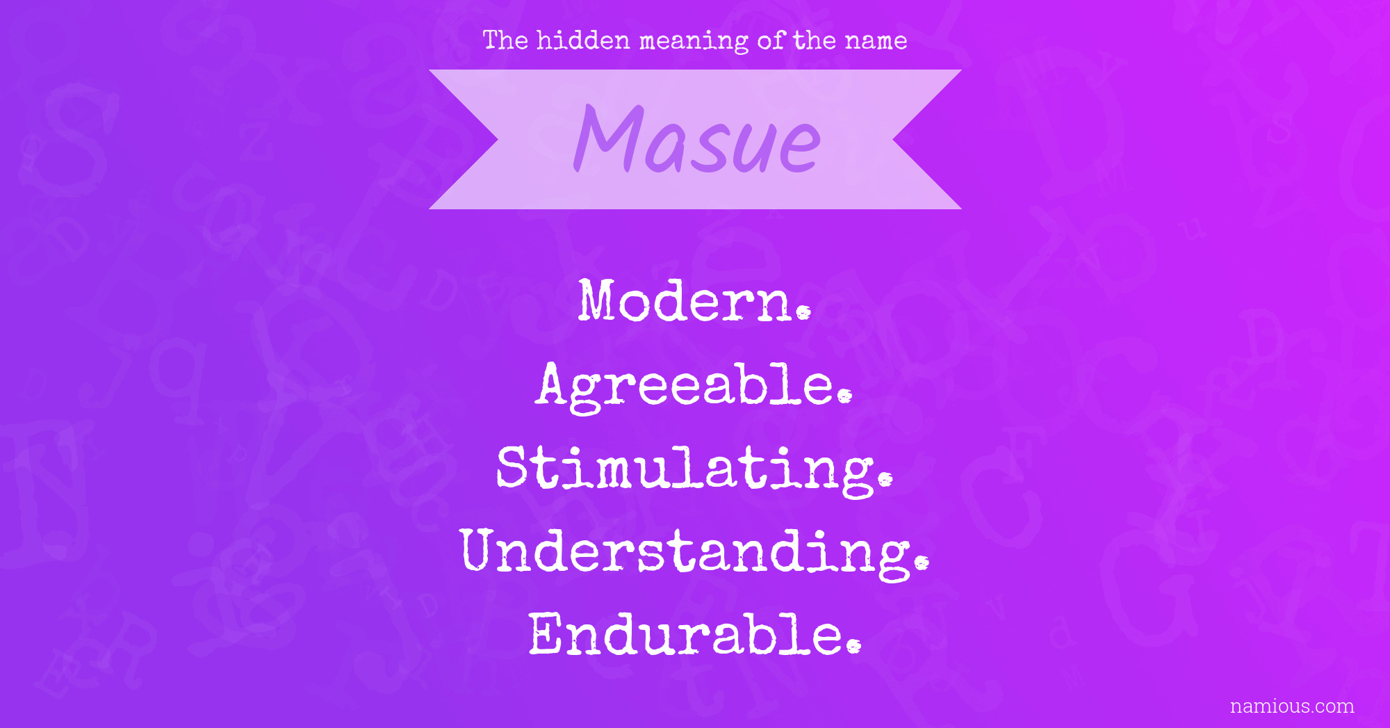 The hidden meaning of the name Masue