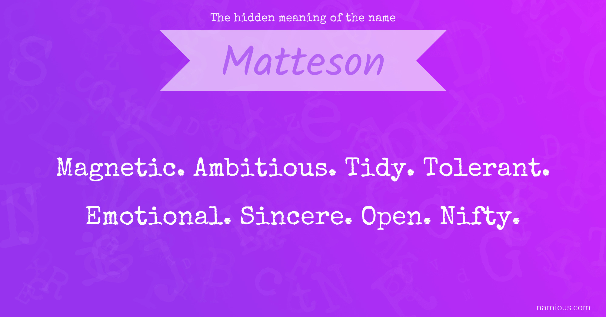 The hidden meaning of the name Matteson