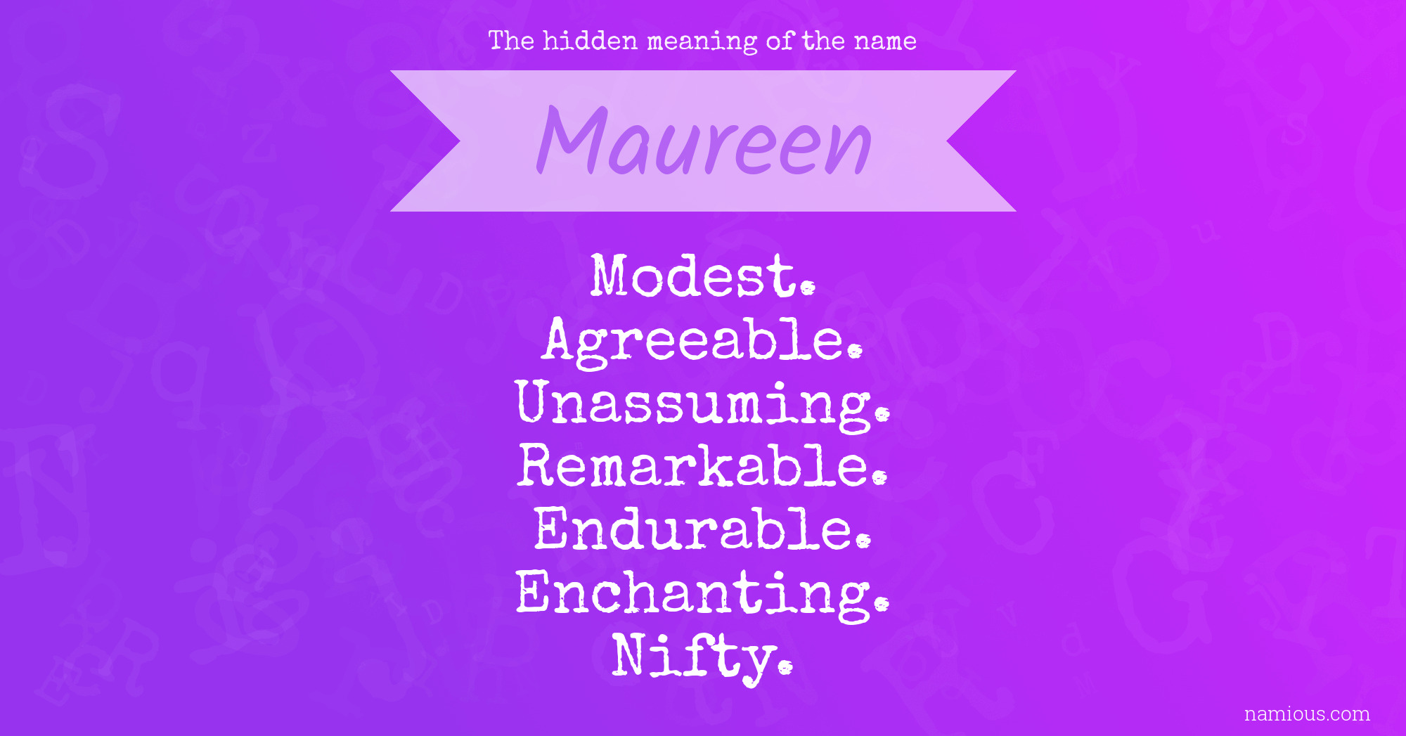 The hidden meaning of the name Maureen