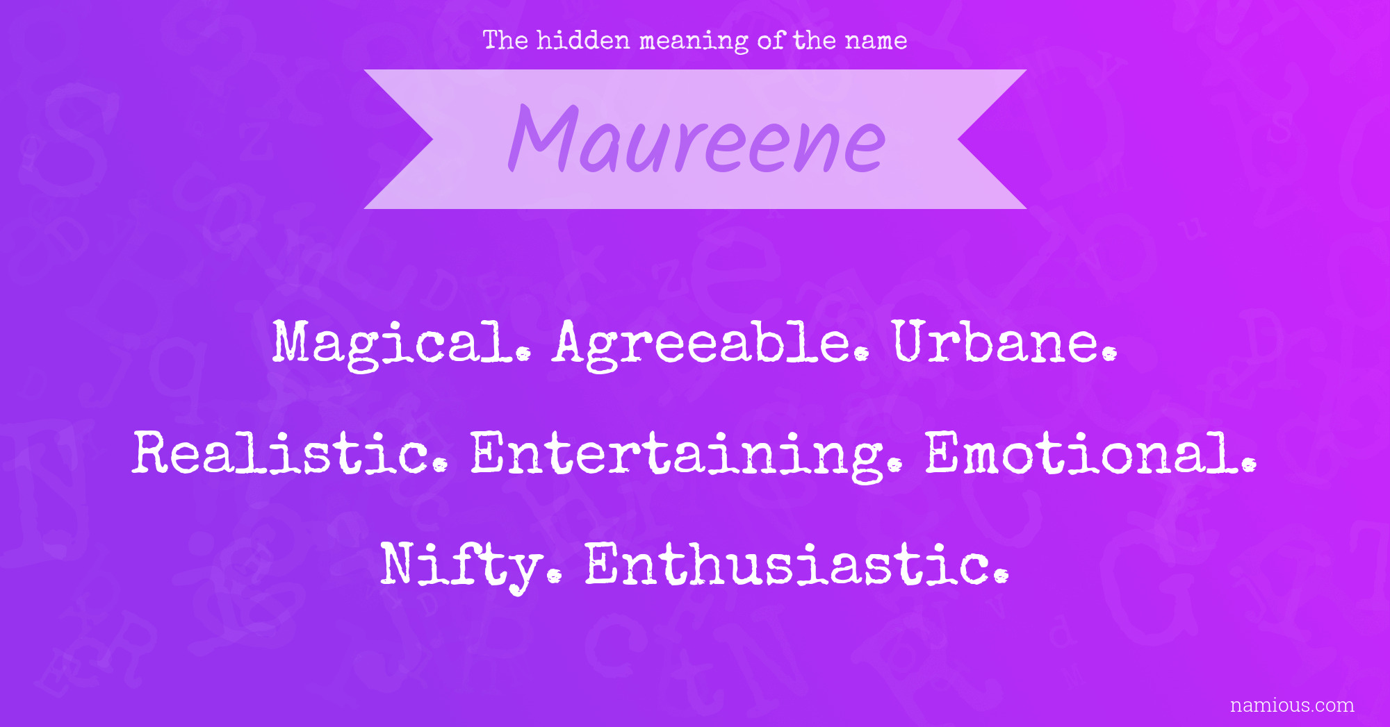 The hidden meaning of the name Maureene