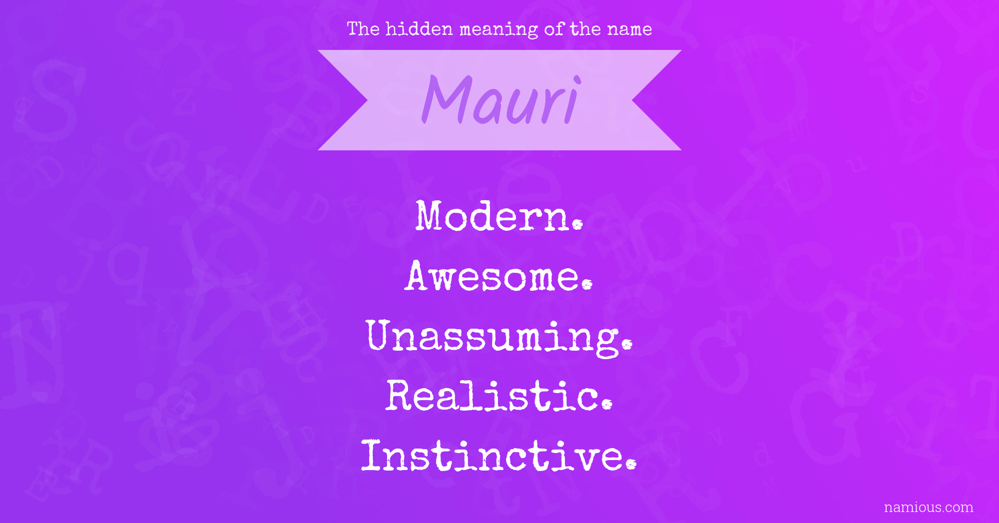 The hidden meaning of the name Mauri