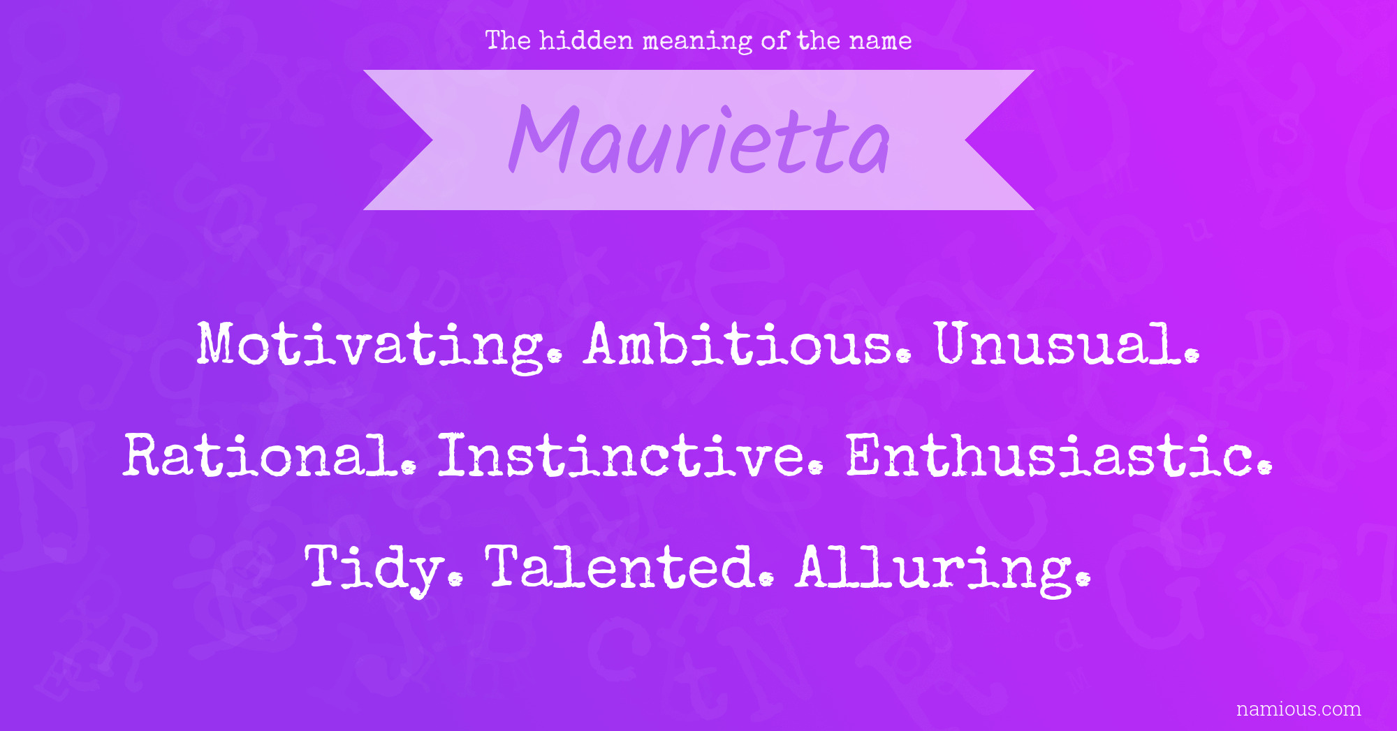 The hidden meaning of the name Maurietta