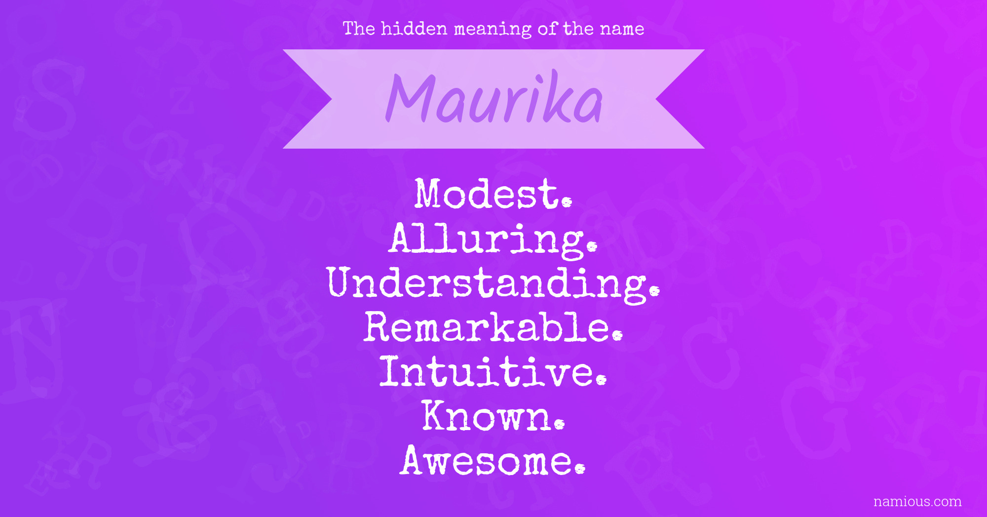 The hidden meaning of the name Maurika