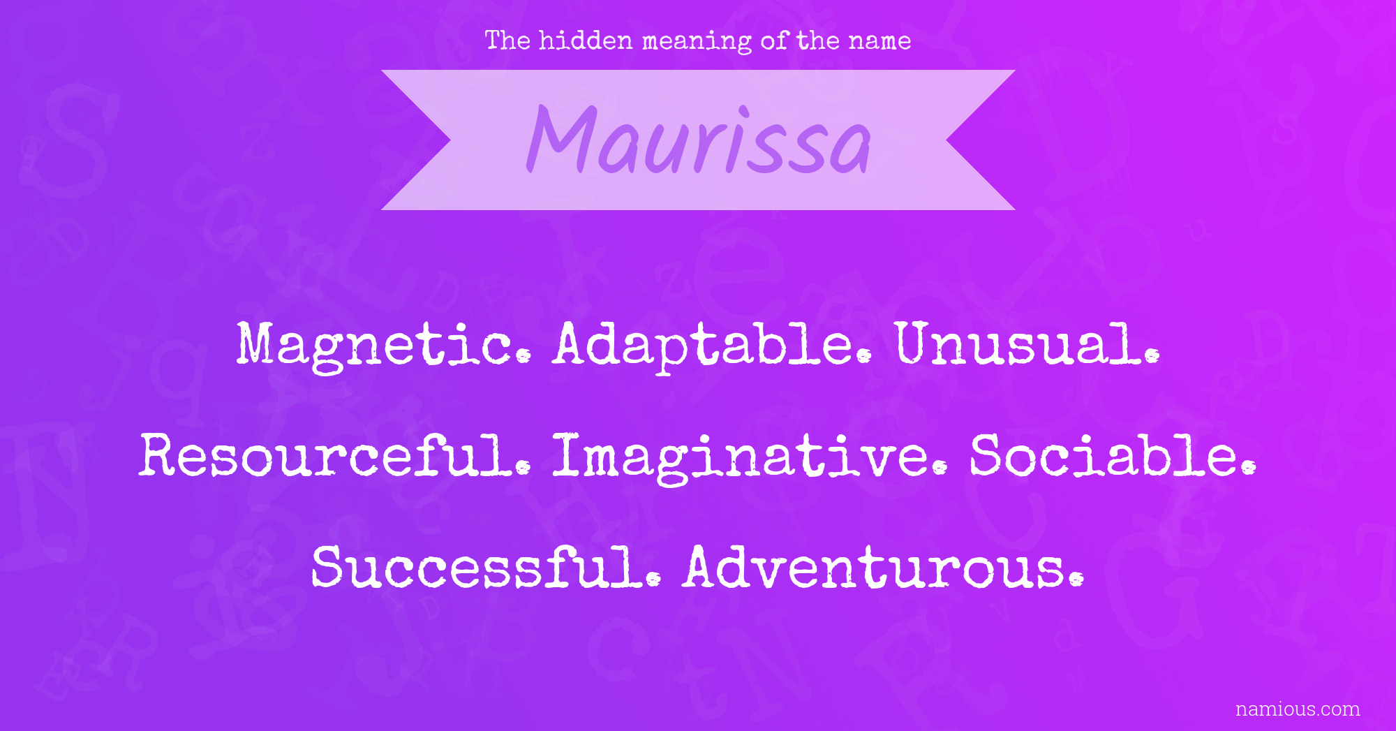 The hidden meaning of the name Maurissa