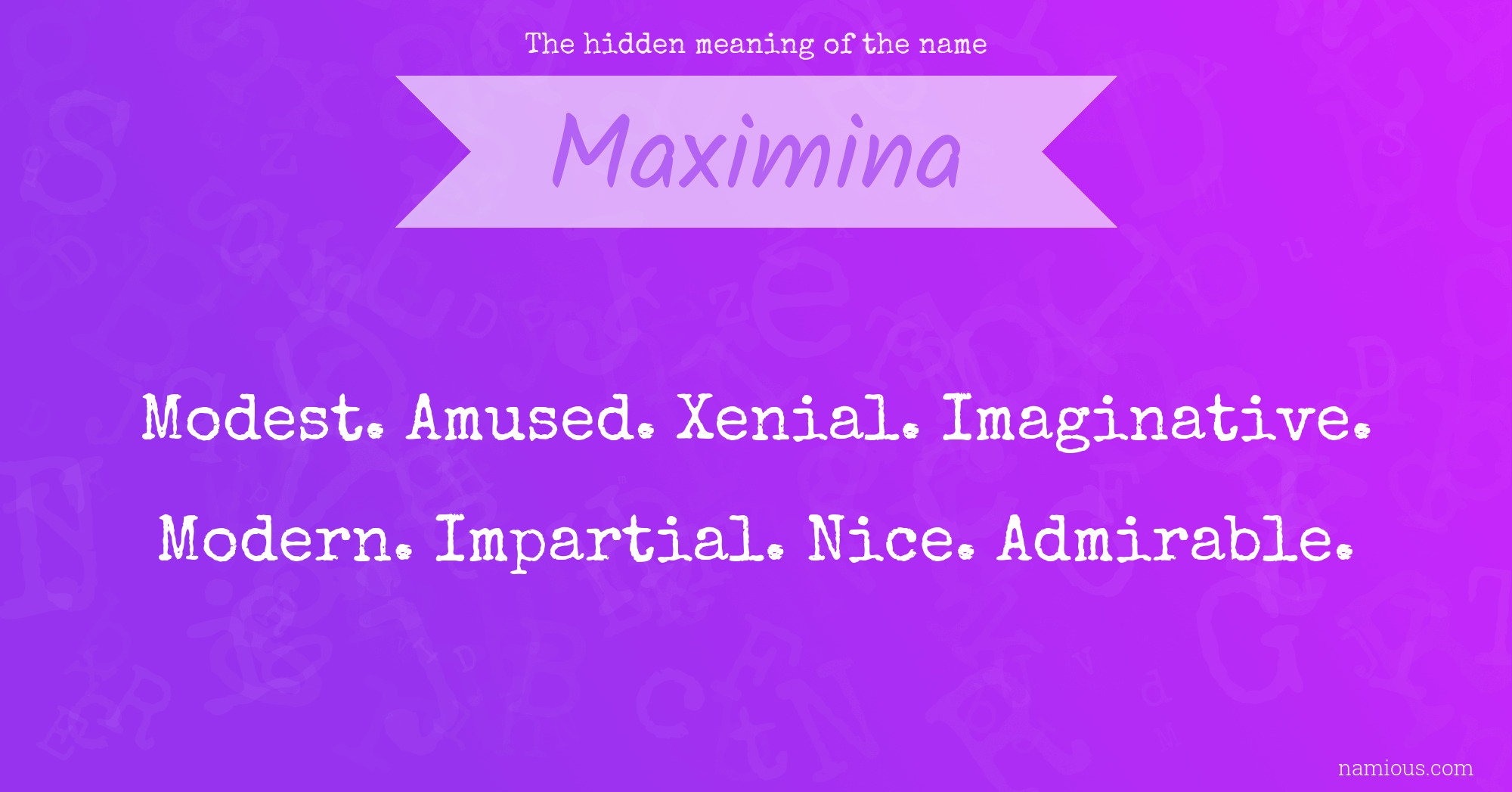 The hidden meaning of the name Maximina