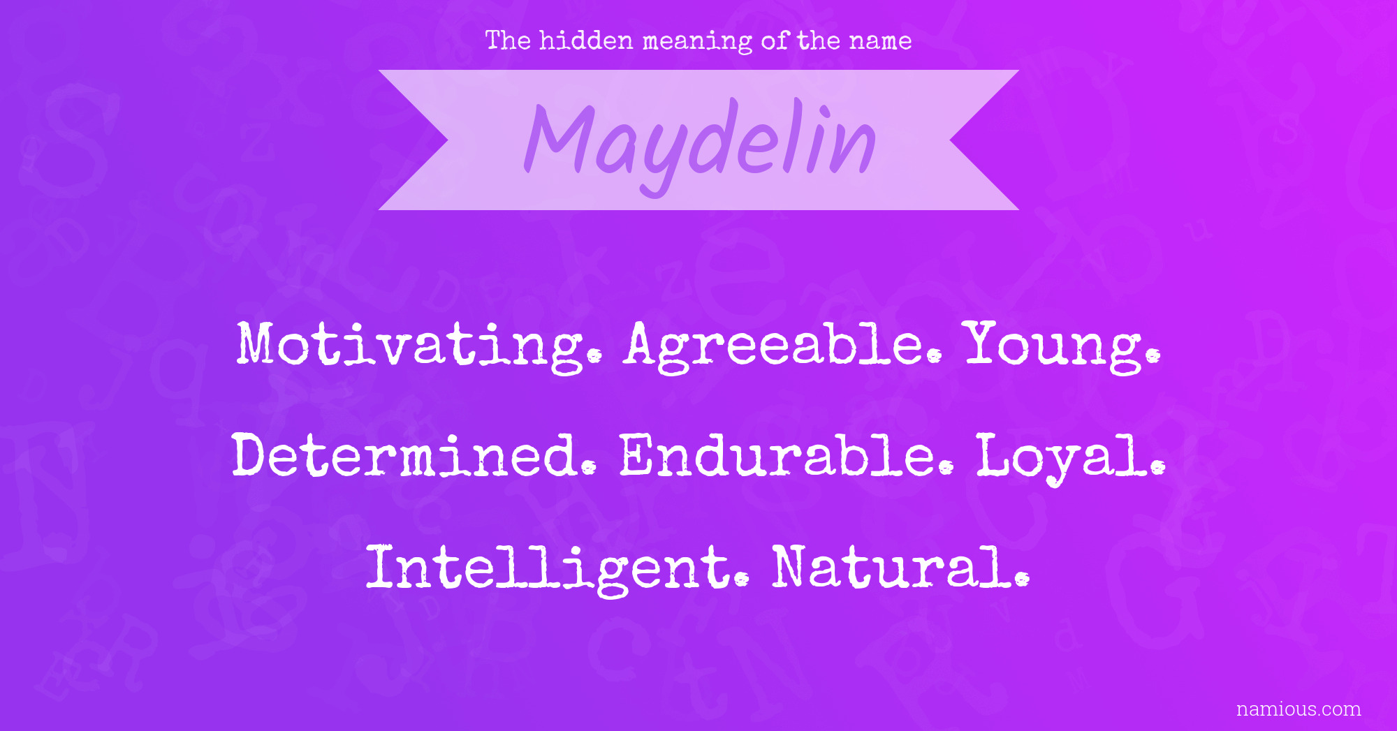 The hidden meaning of the name Maydelin