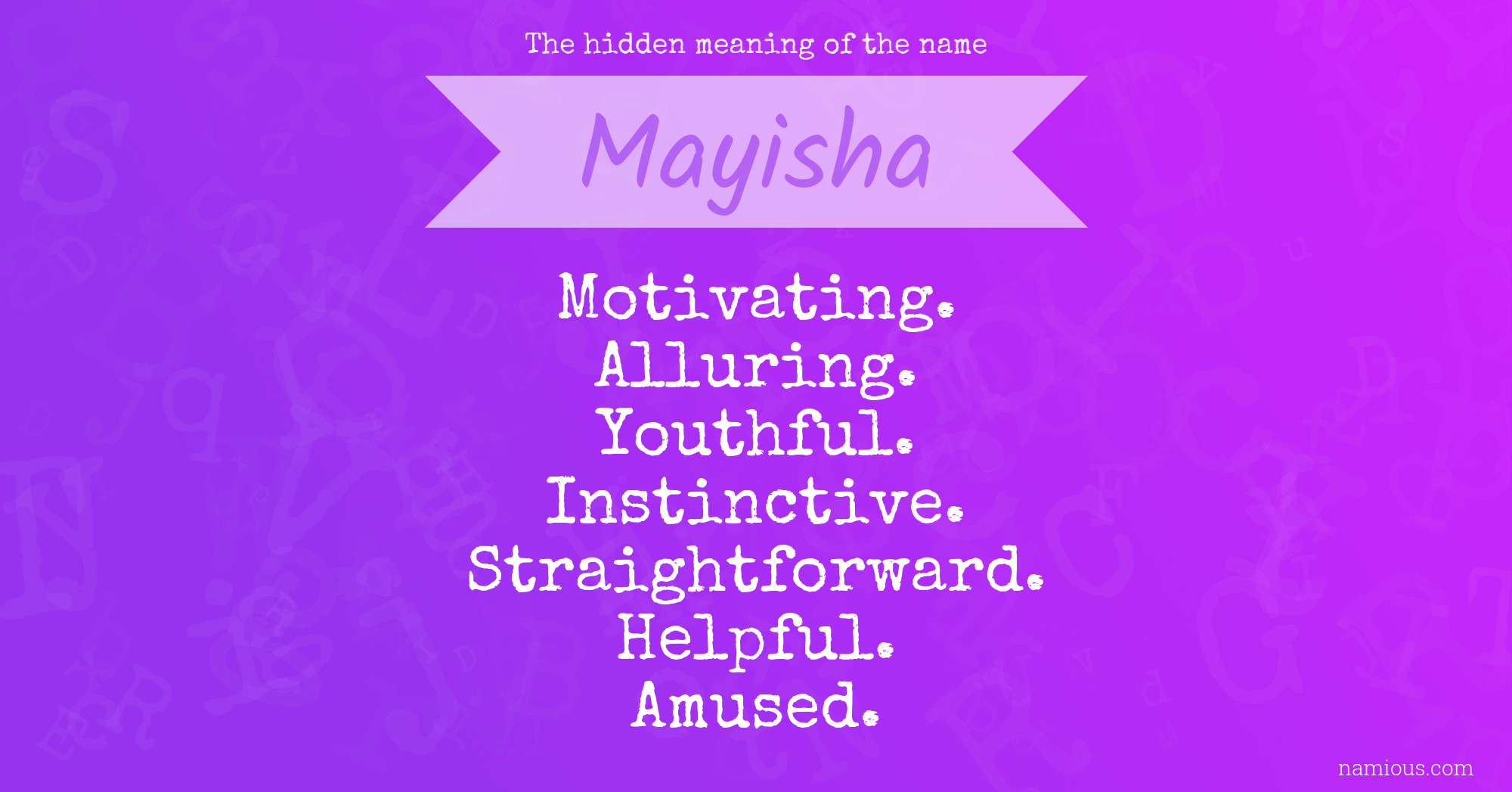 The hidden meaning of the name Mayisha